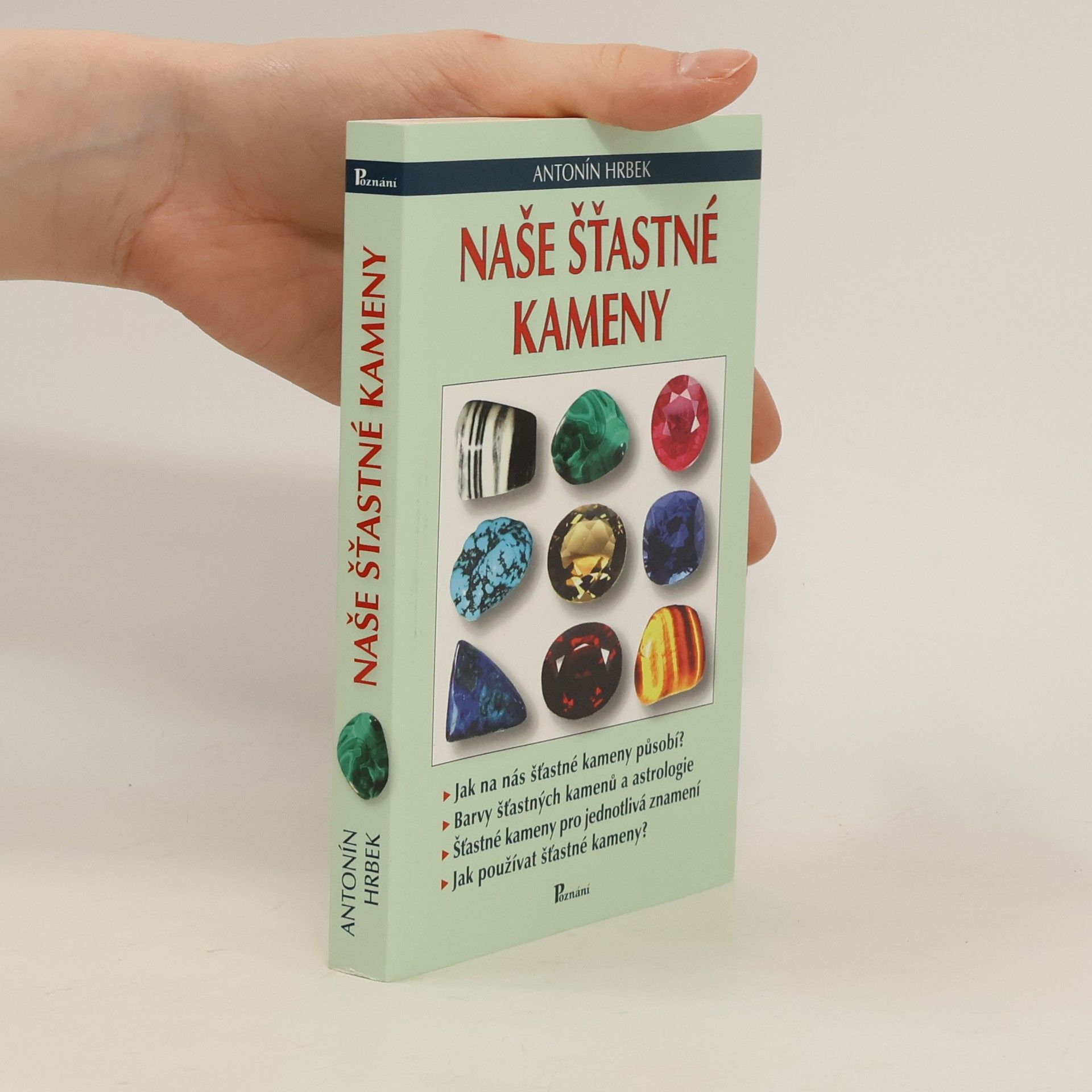 Antonín Hrbek Naše šťastné kameny