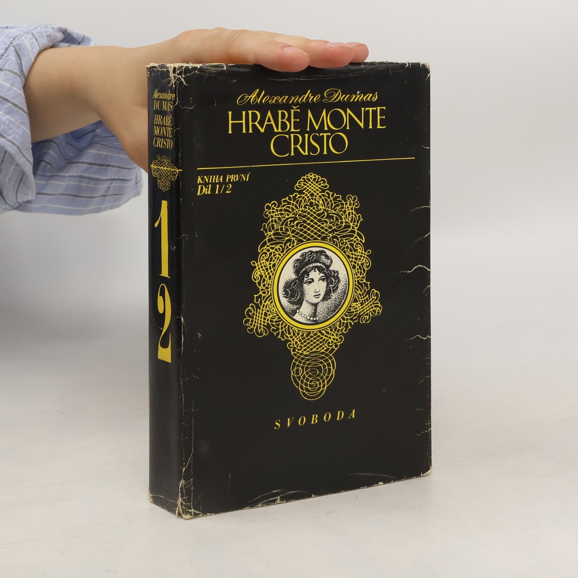 Alexandre Dumas starší Hrabě Monte Cristo. Kniha první. Díl 1-2