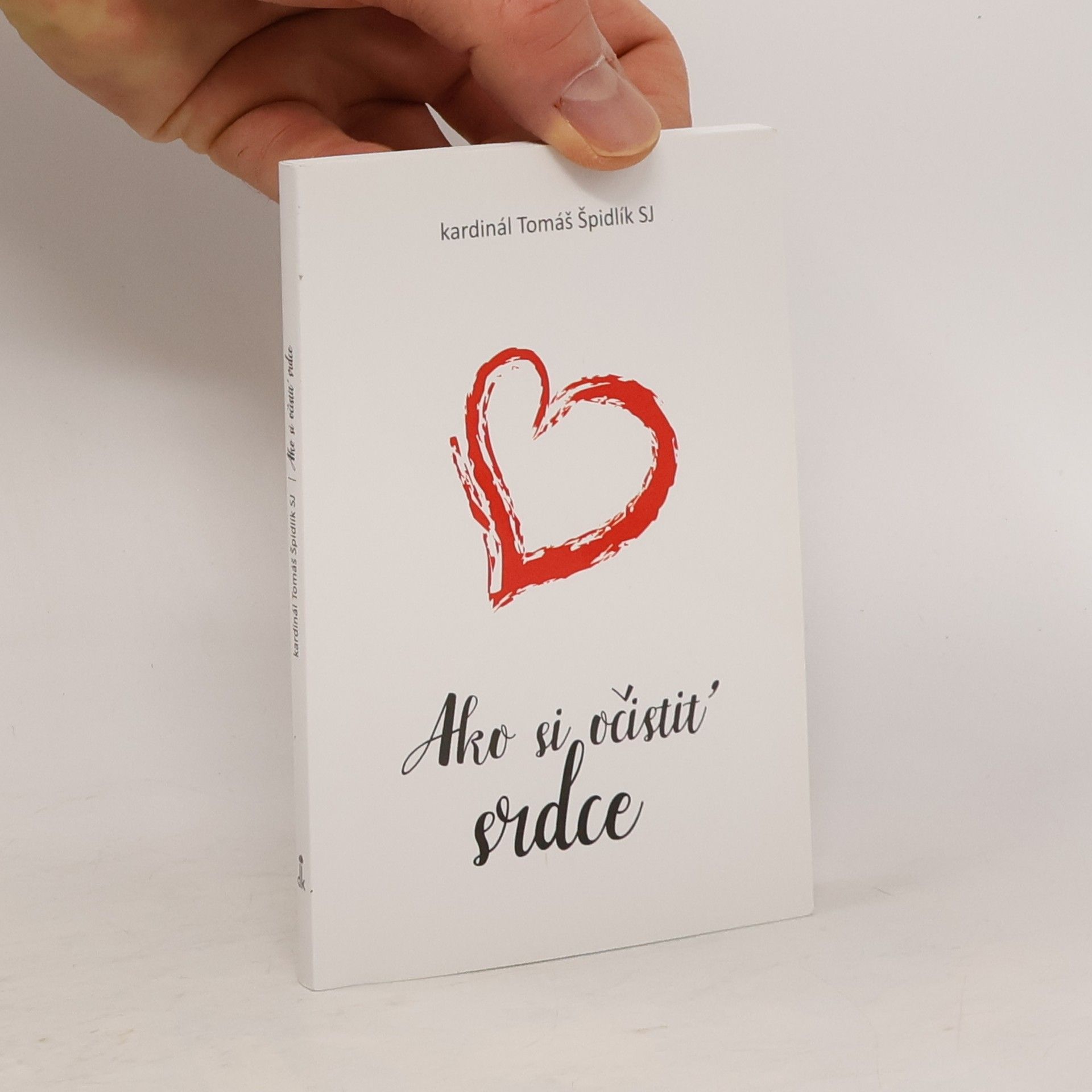 Tomáš Špidlík Ako si očistiť srdce