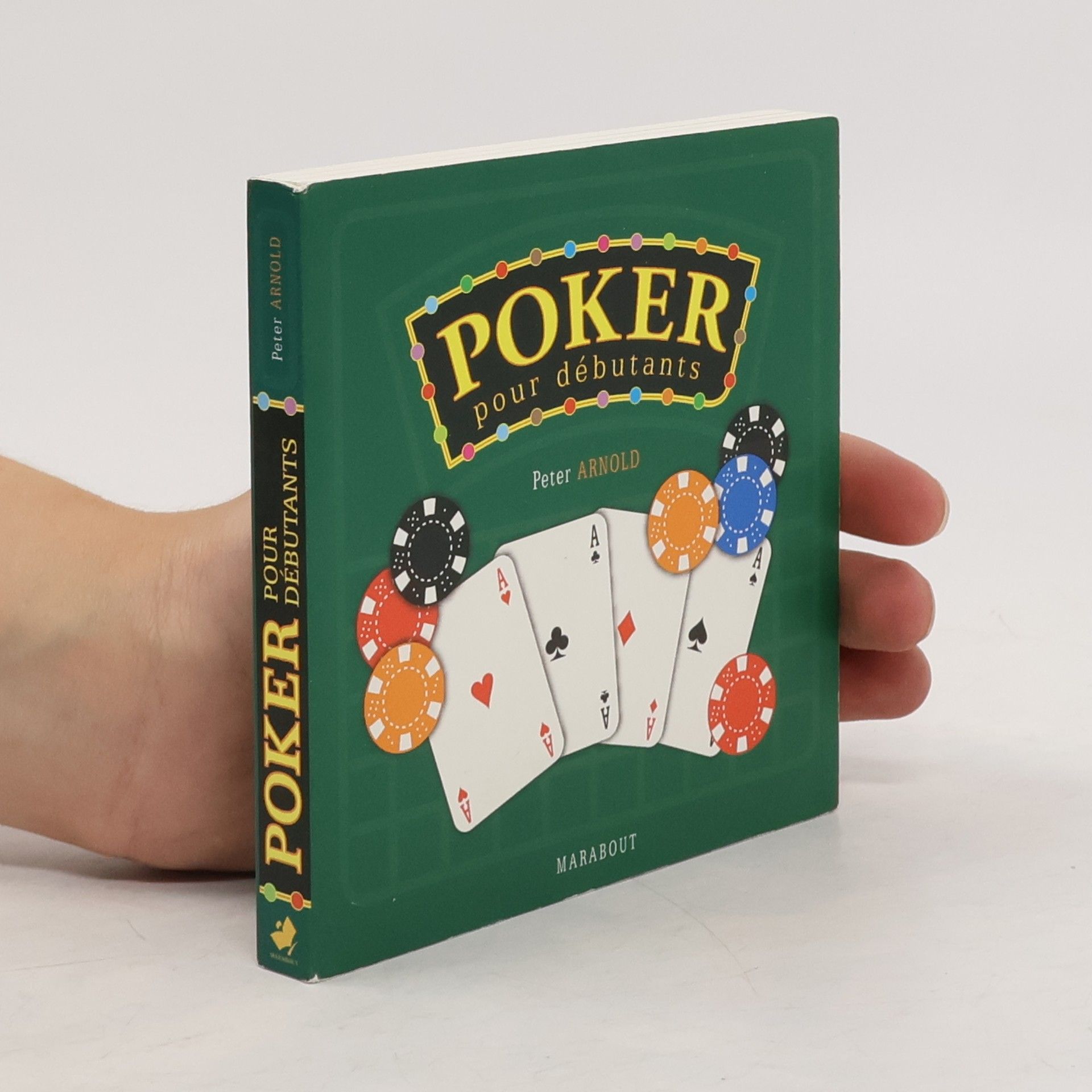 Klaus Peter Arnold Poker pour débutants