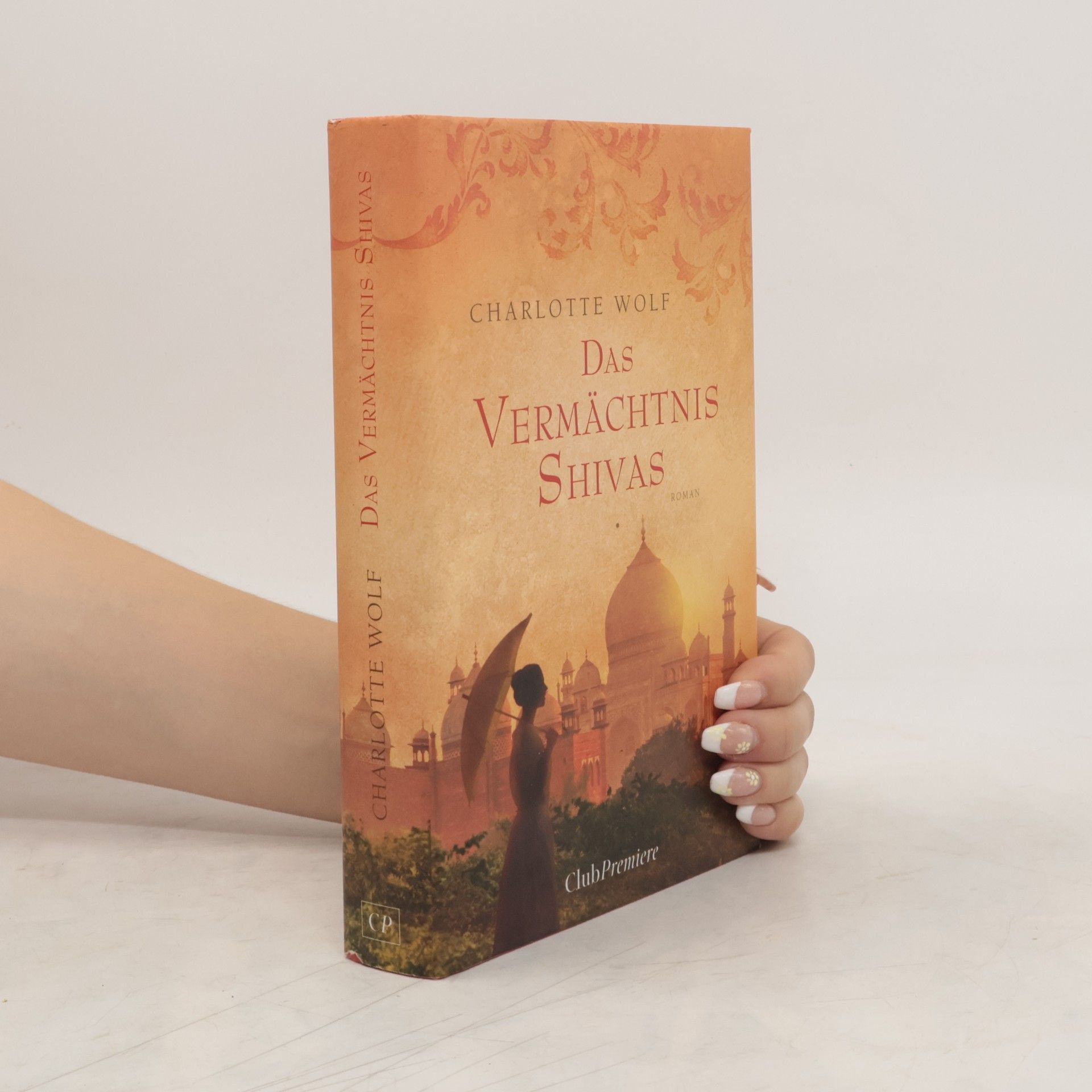 Charlotte Wolf Das Vermächtnis Shivas