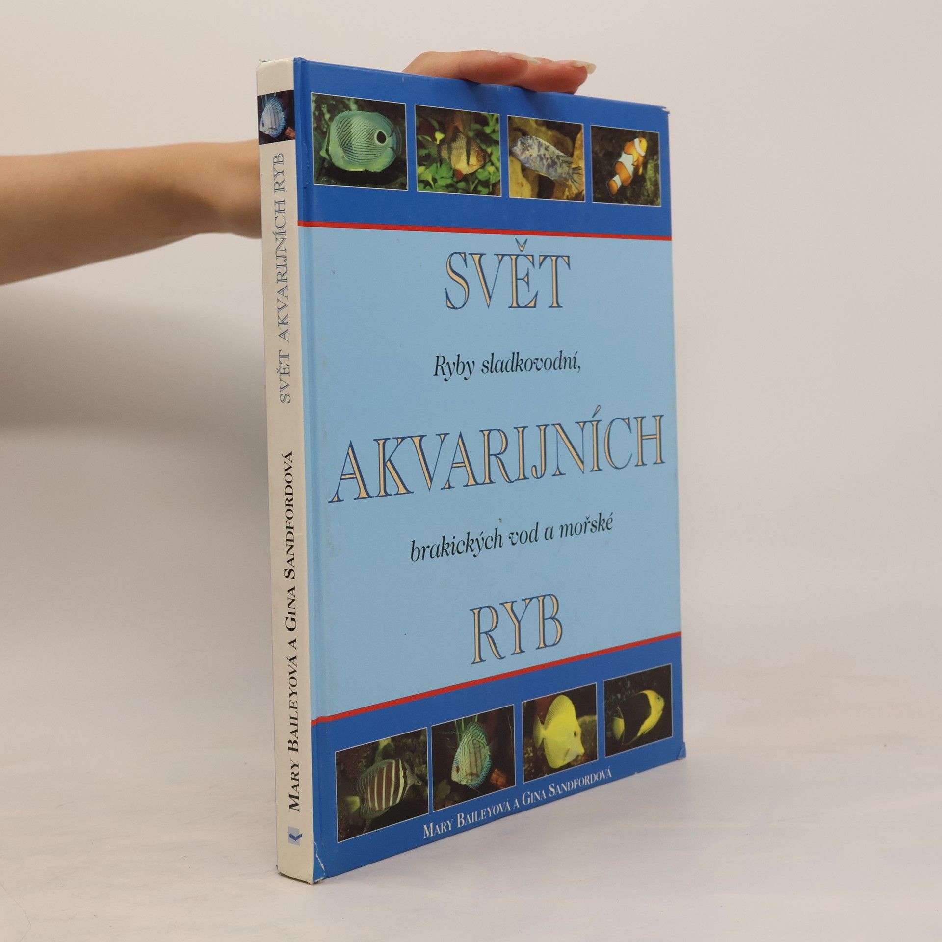 Gina Sandford Svět akvarijních ryb