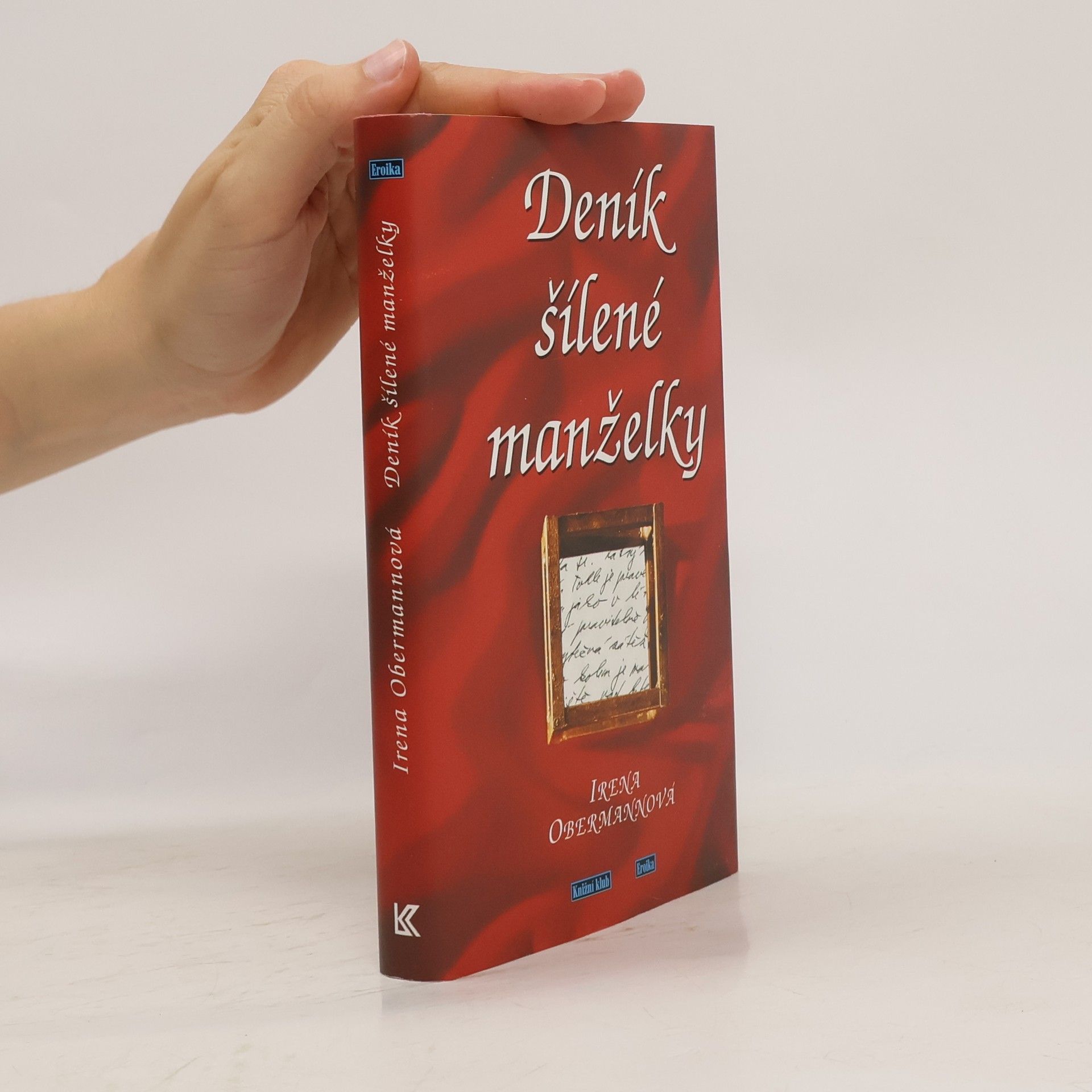 Irena Obermannová Deník šílené manželky