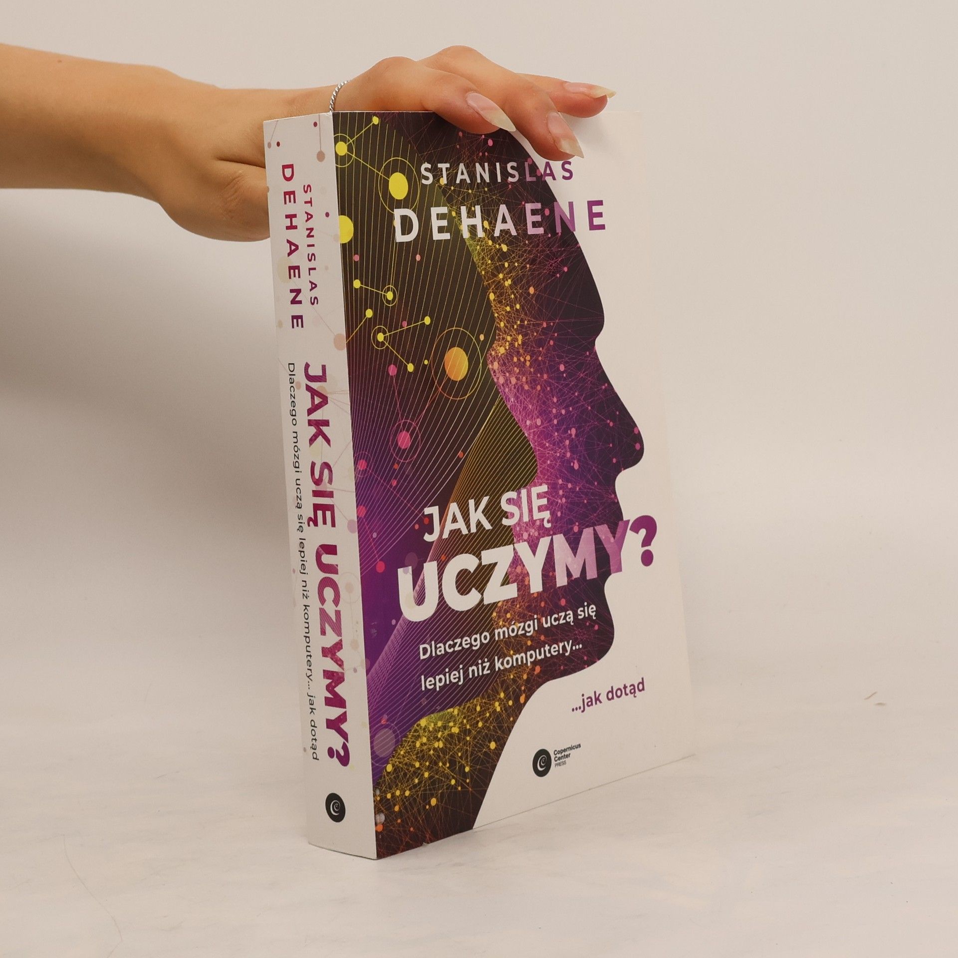 Stanislas Dehaene Jak się uczymy?