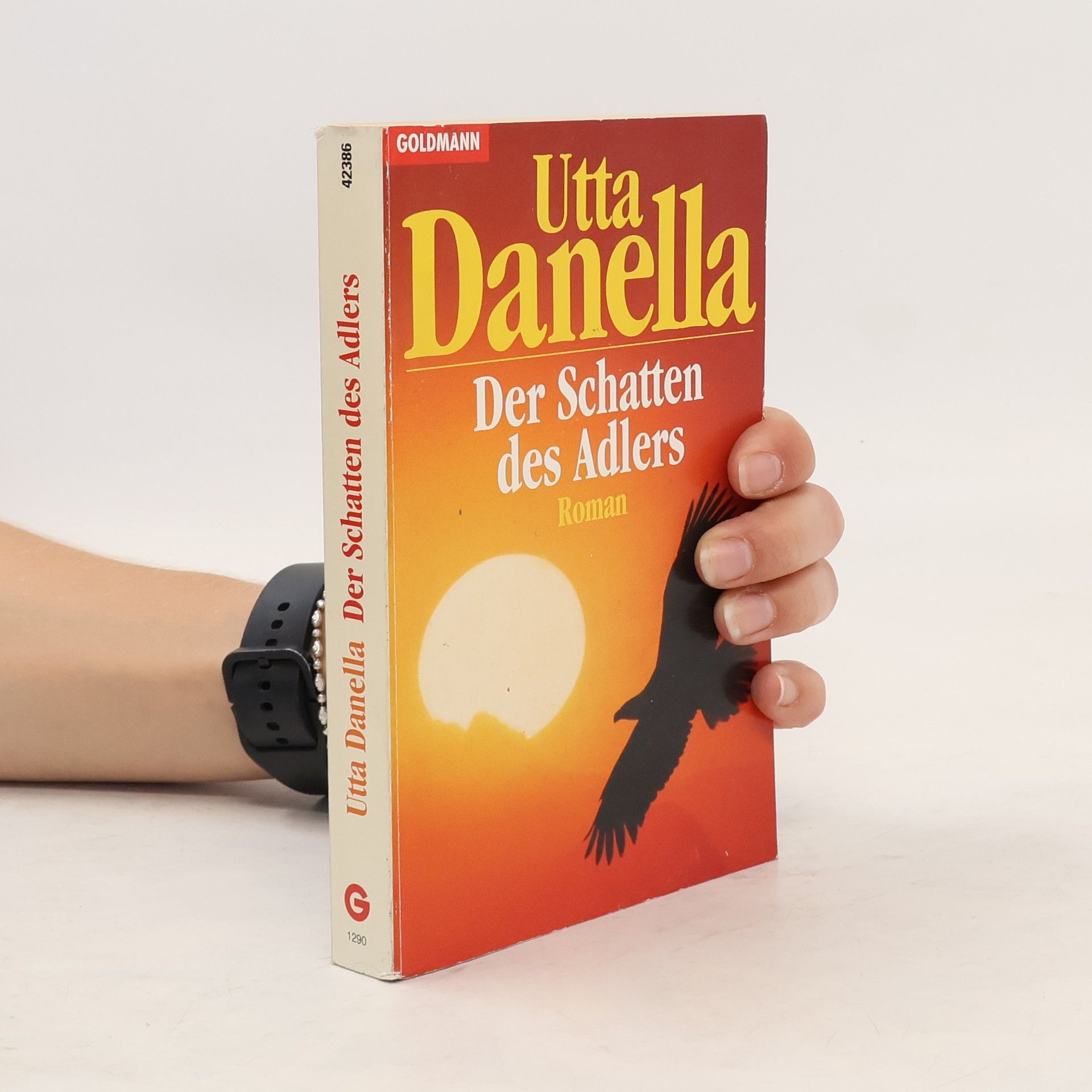Utta Danella Der Schatten des Adlers
