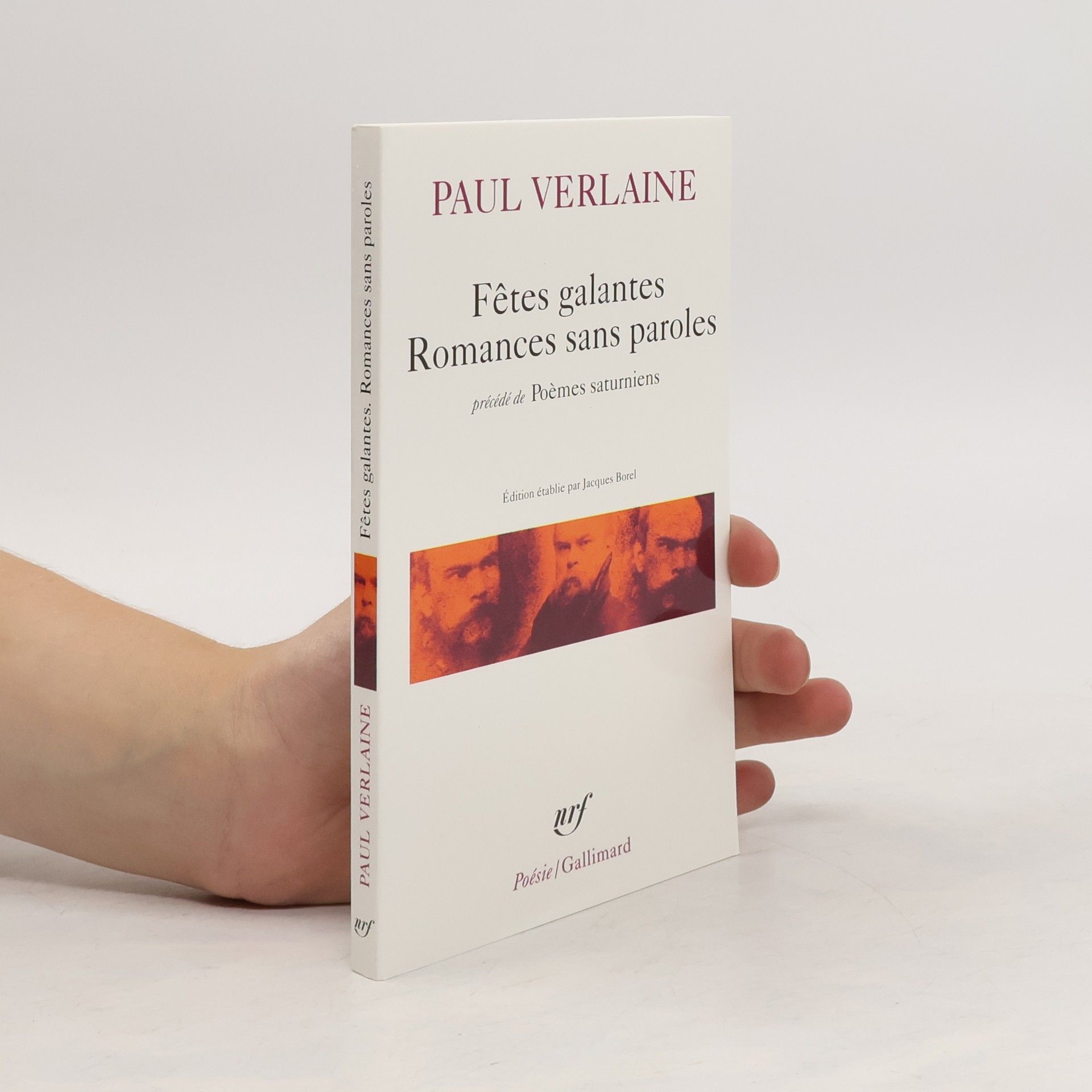 Paul Verlaine Fetes Galantes ; Romances Sans Paroles. Précédé de Poemes Saturniens