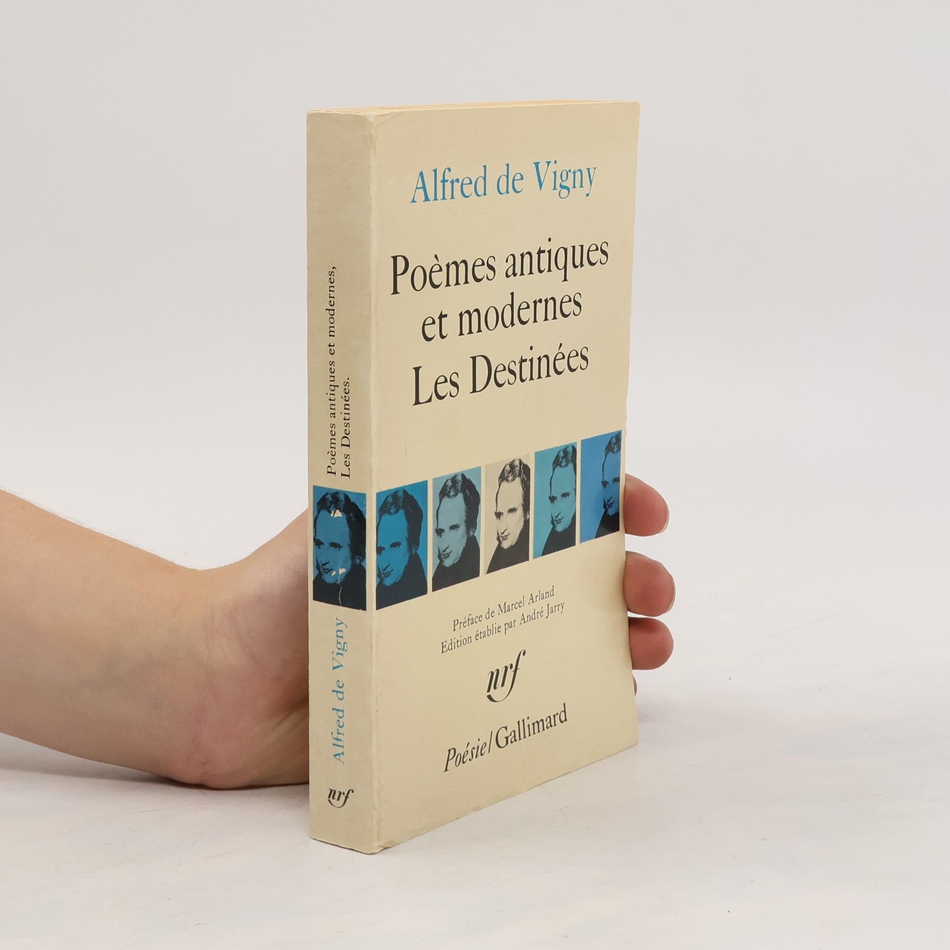 Alfred de Vigny Poèmes antiques et modernes. Les Destinées