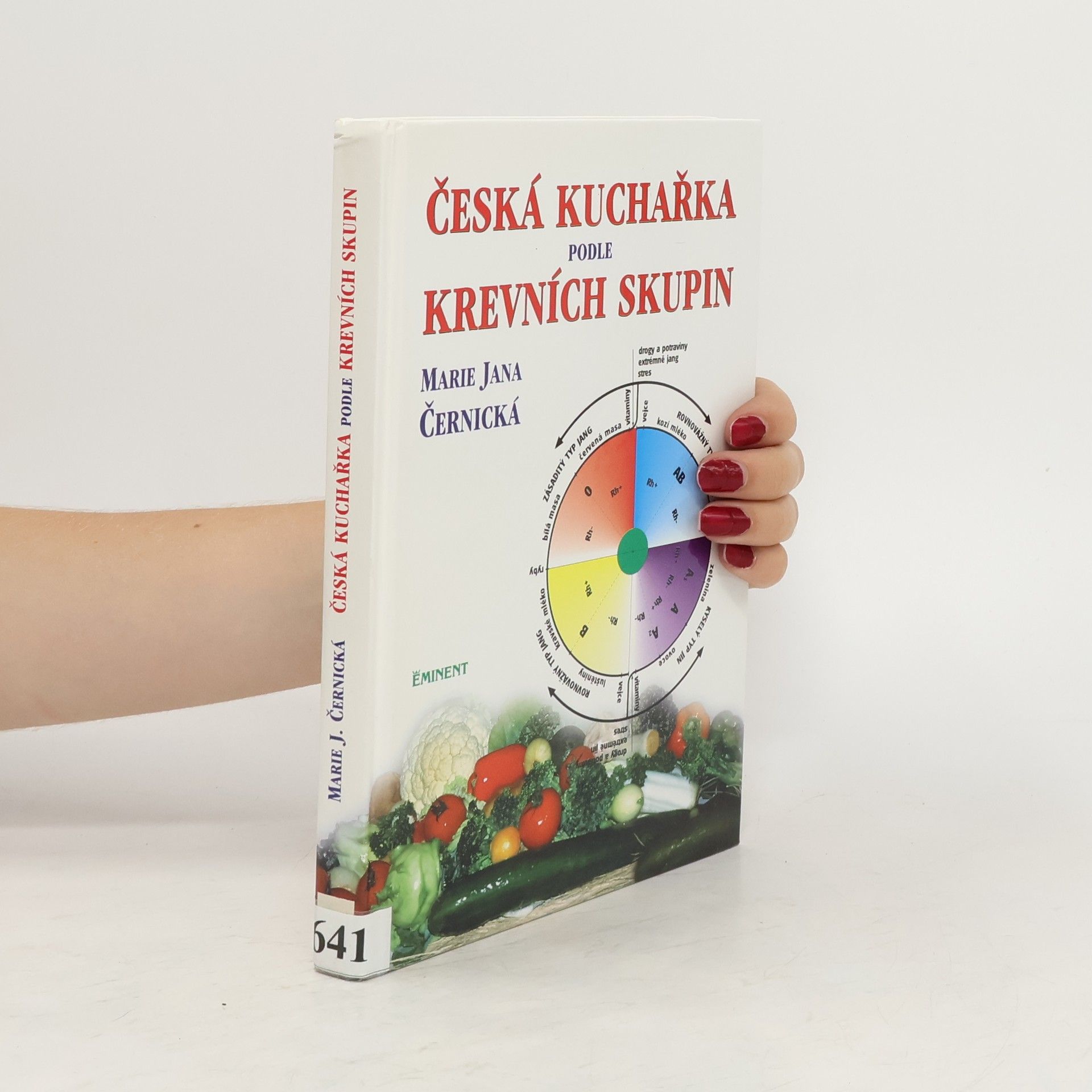 Marie Jana Černická Česká kuchařka podle krevních skupin