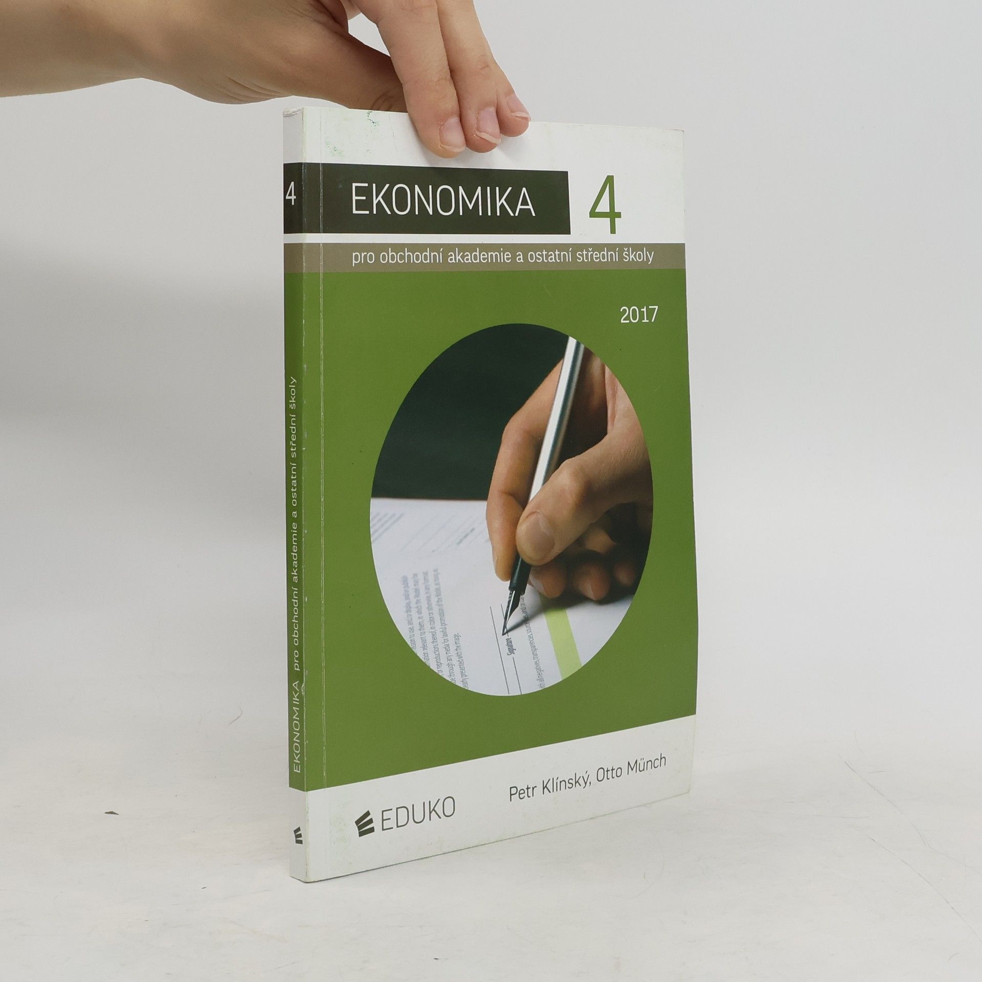 Petr Klínský Ekonomika pro obchodní akademie a ostatní střední školy. 4