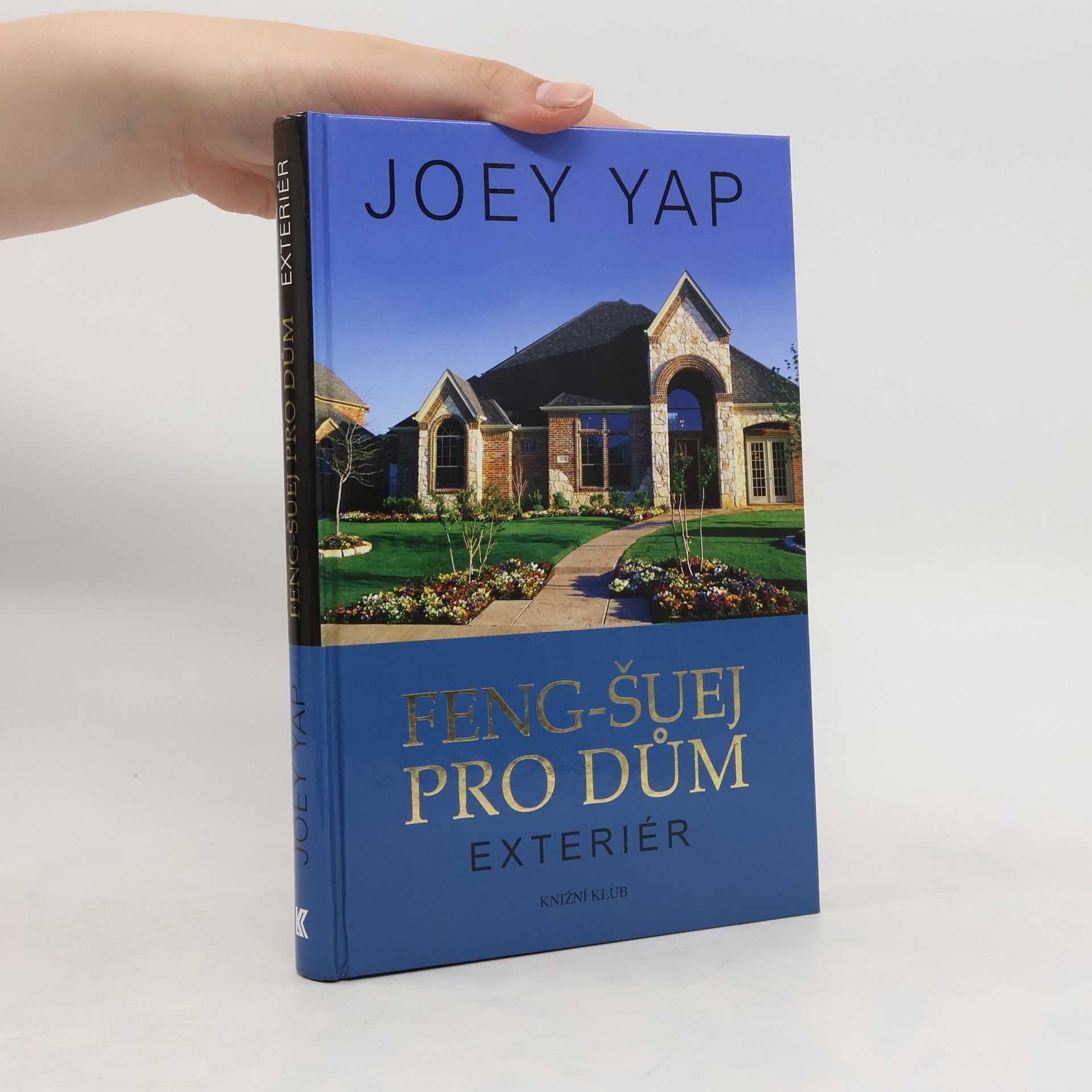 Joey Yap Feng-šuej pro dům. Exteriér
