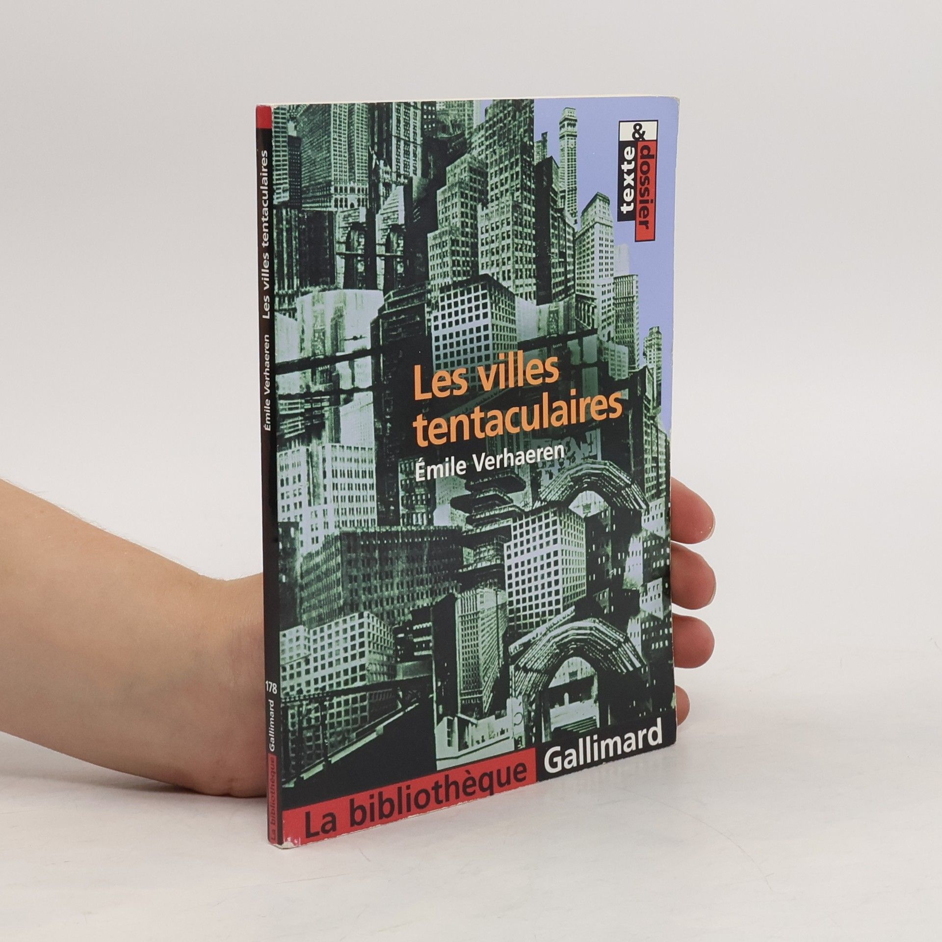E~mile Verhaeren Les villes tentaculaires