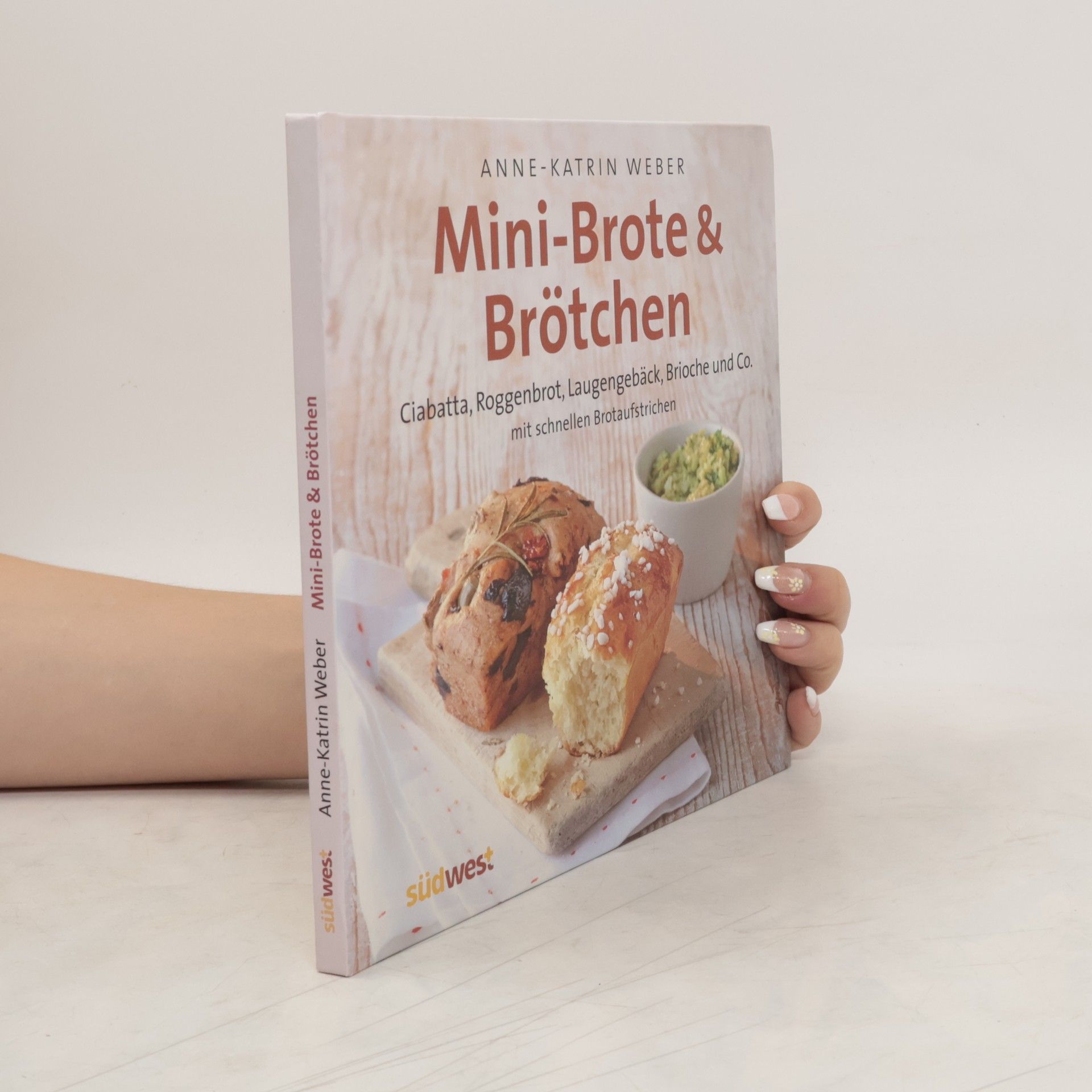 Anne-Katrin Weber Mini-Brote & Brötchen
