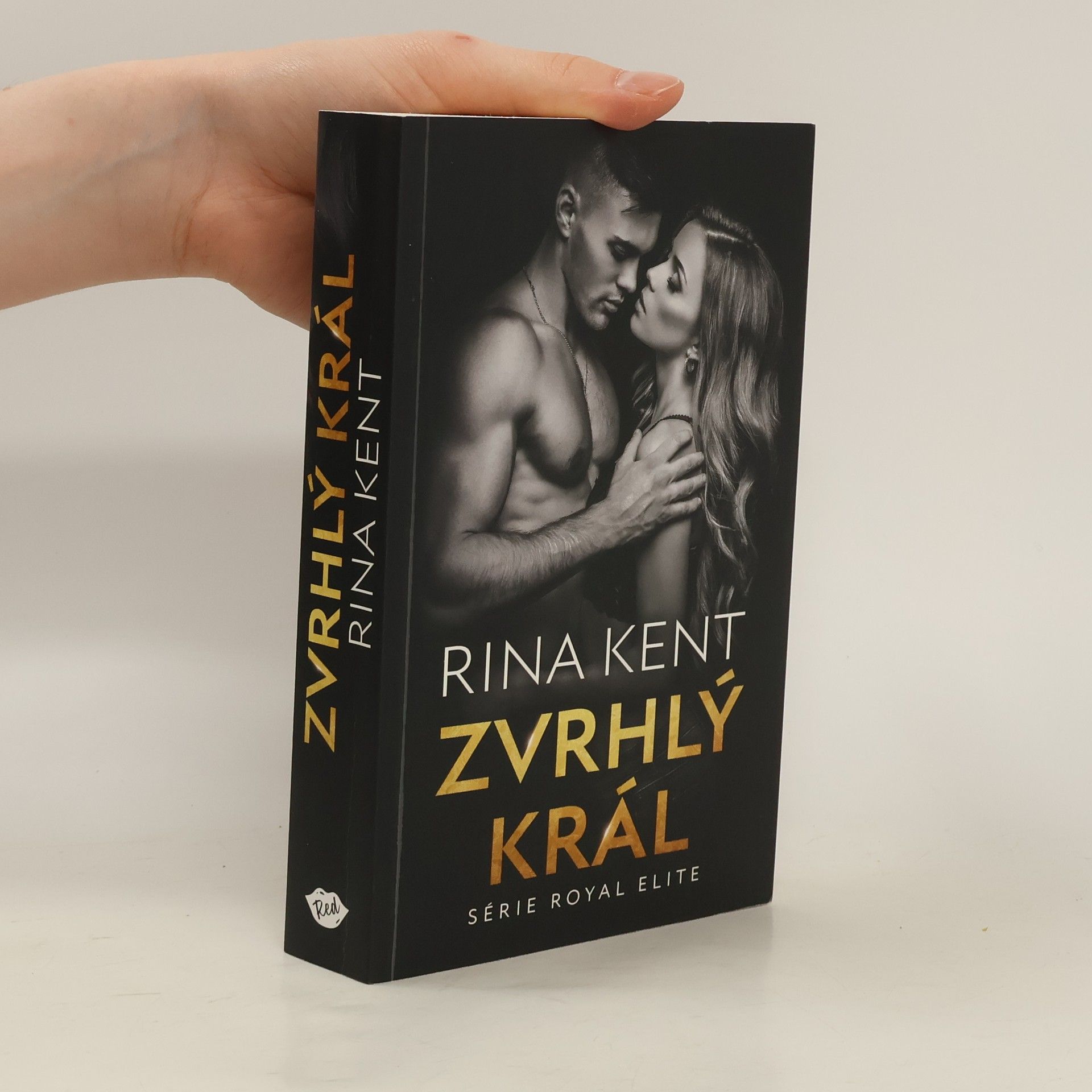 Rina Kent Zvrhlý král