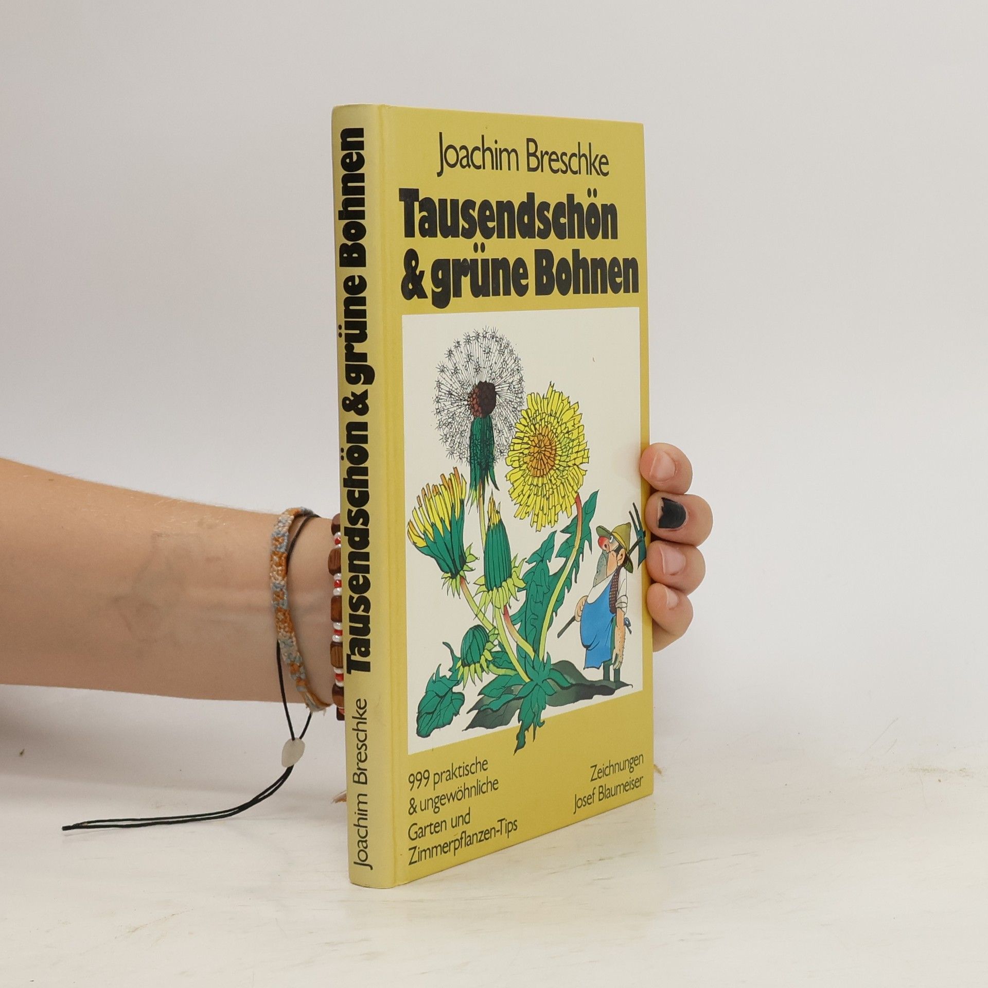 Joachim Breschke Tausendschön & grüne Bohnen