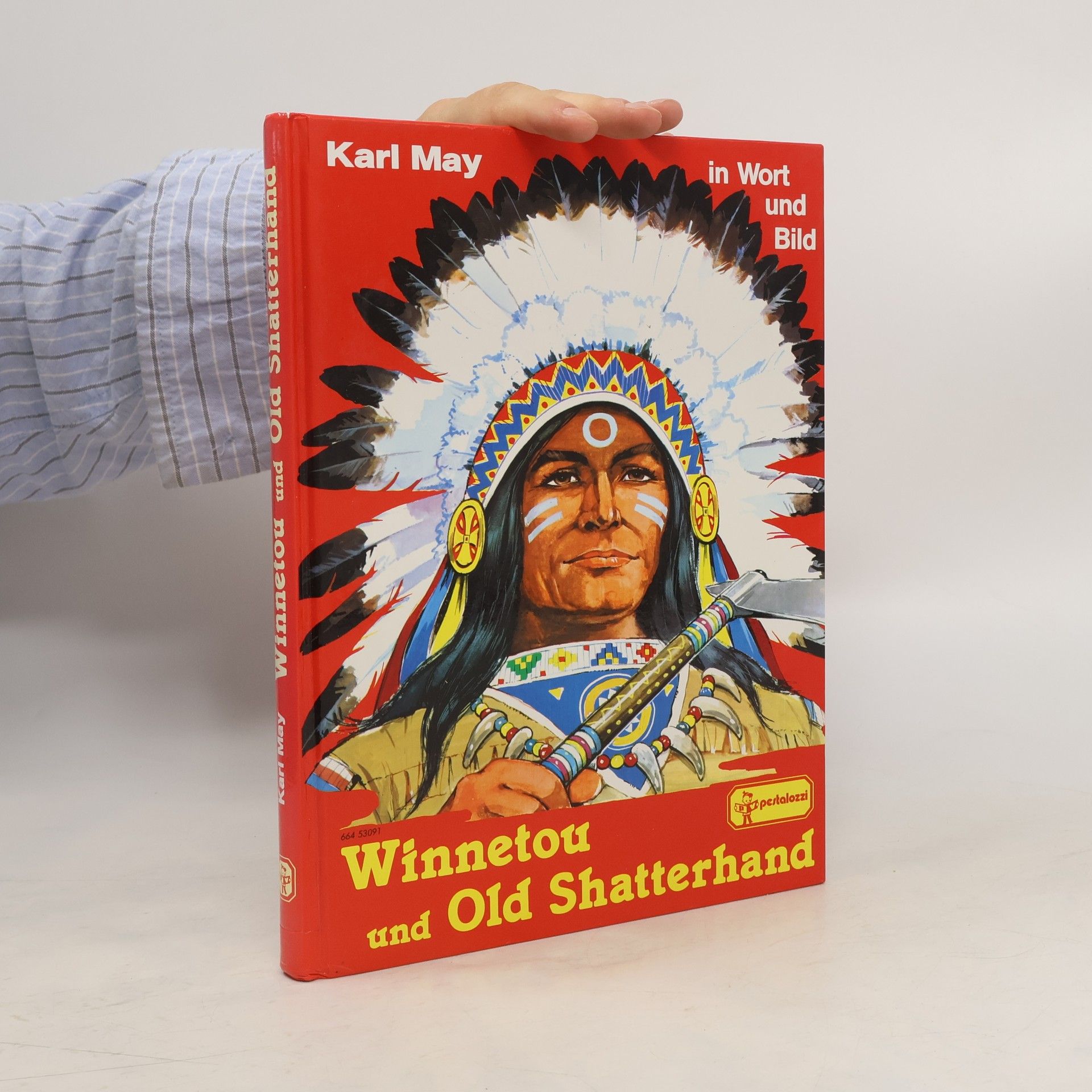 Karl May Karl May in Wort und Bild. Winnetou und Old Shatterhand