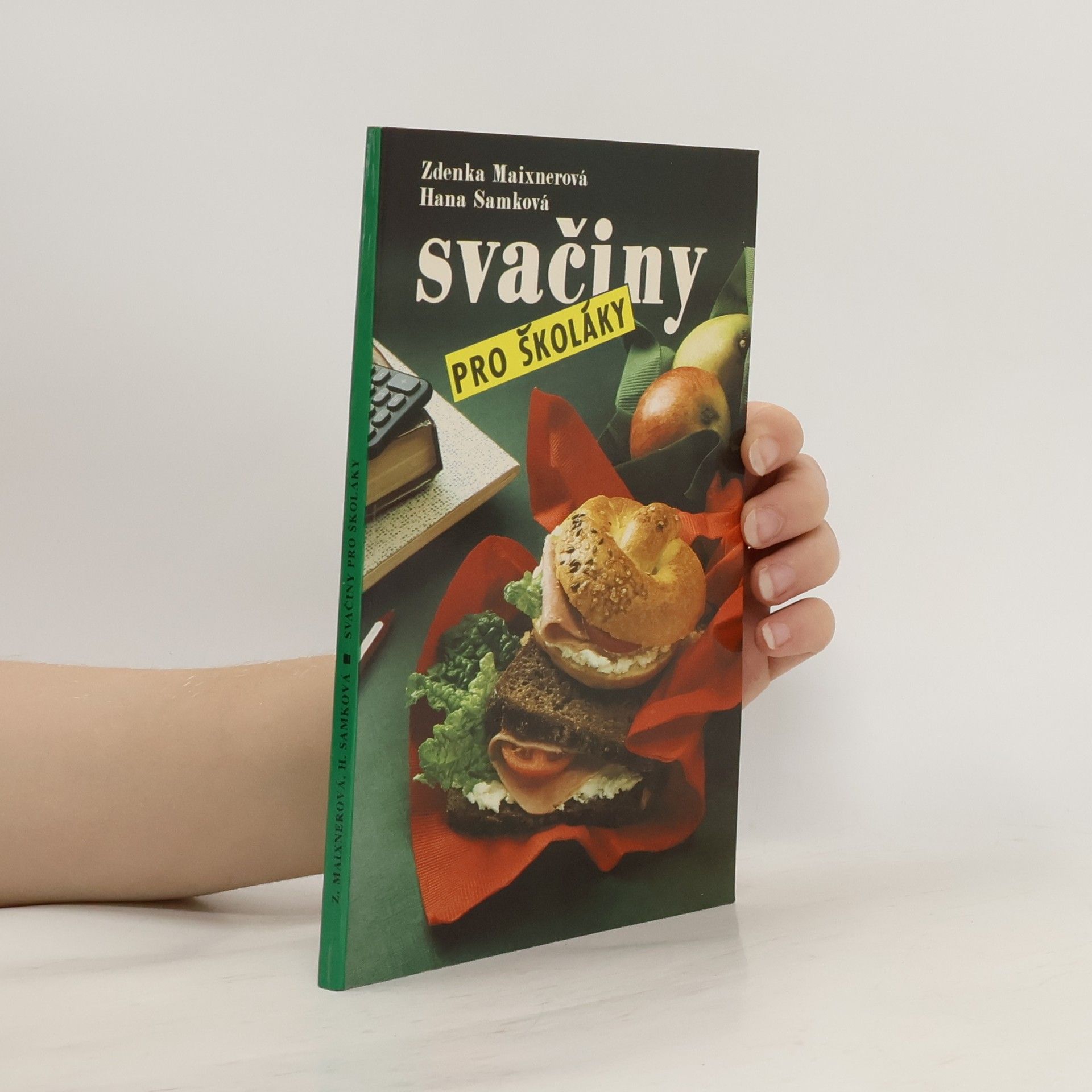 Zdenka Maixnerová Svačiny pro školáky