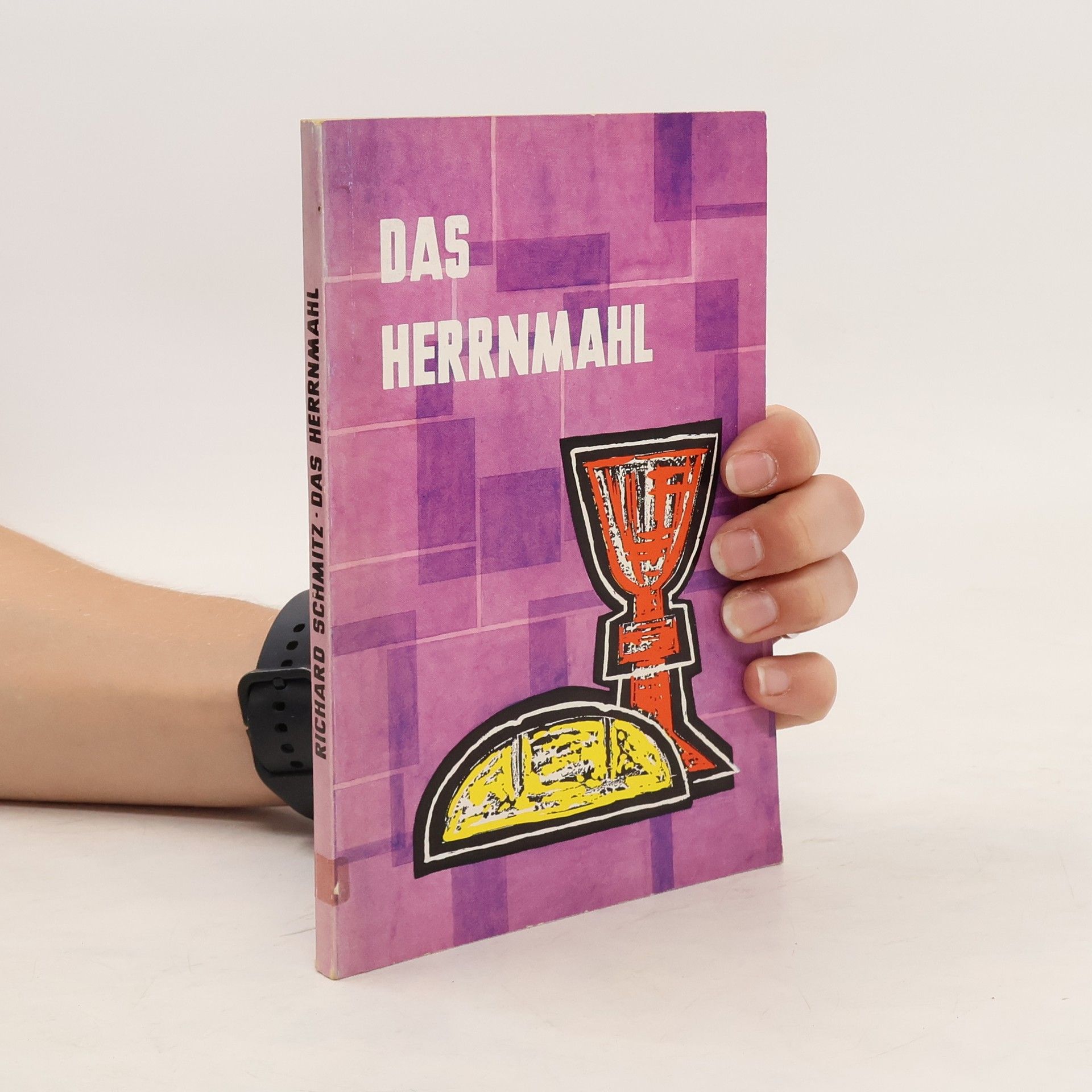 Richard Schmitz Das Herrnmahl