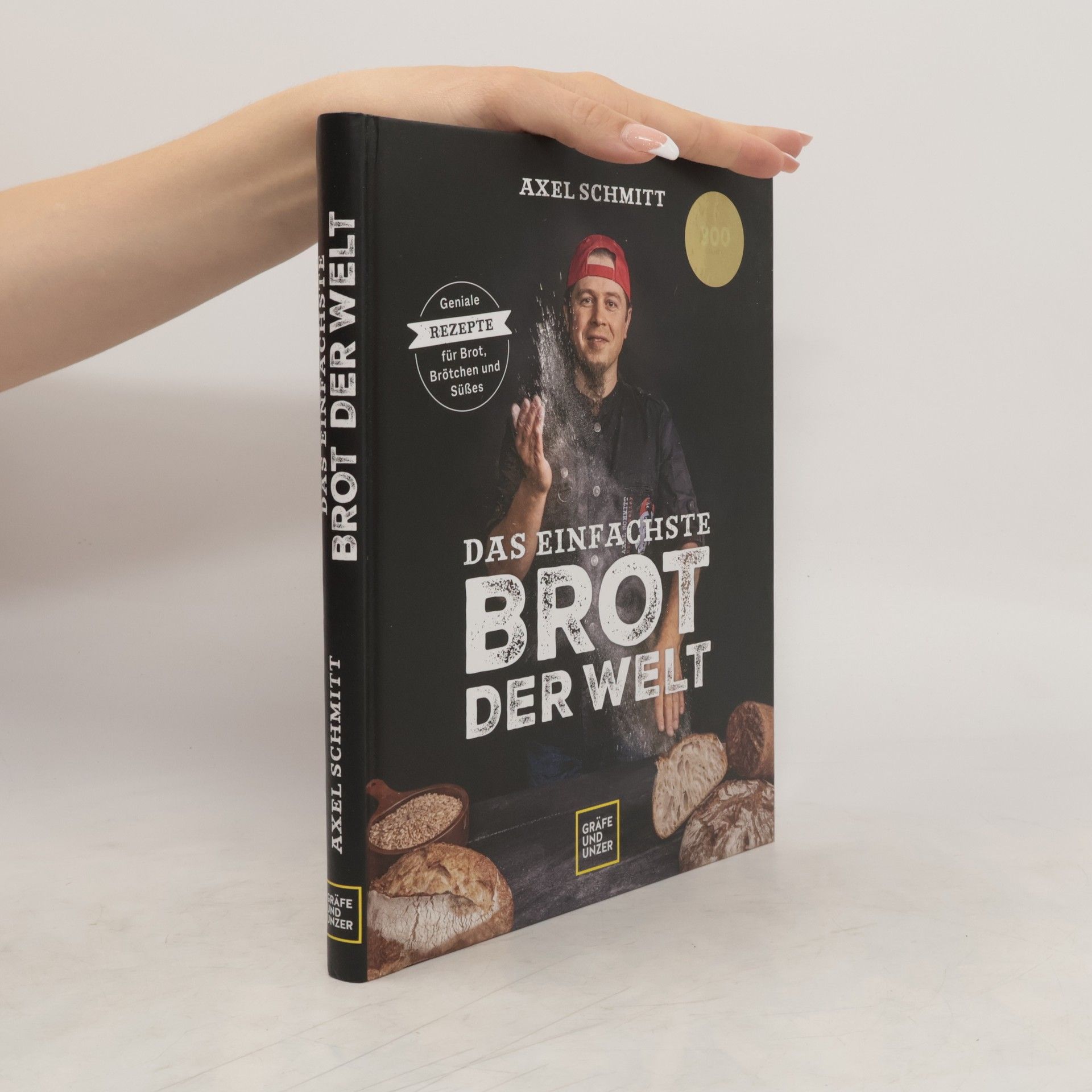Axel Schmitt Das einfachste Brot der Welt