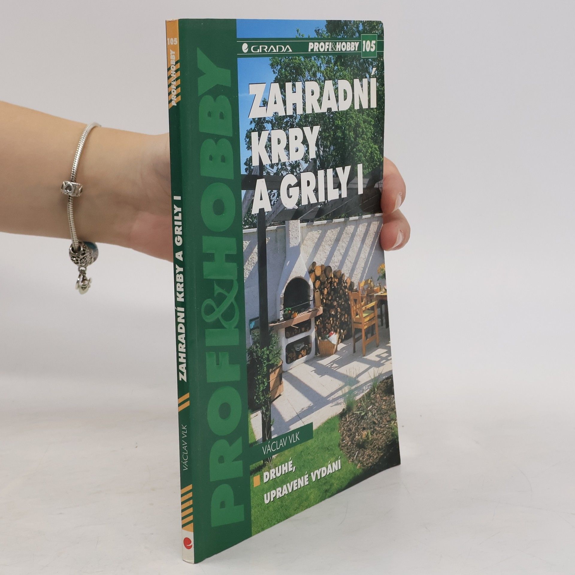Václav Vlk Zahradní krby a grily. I