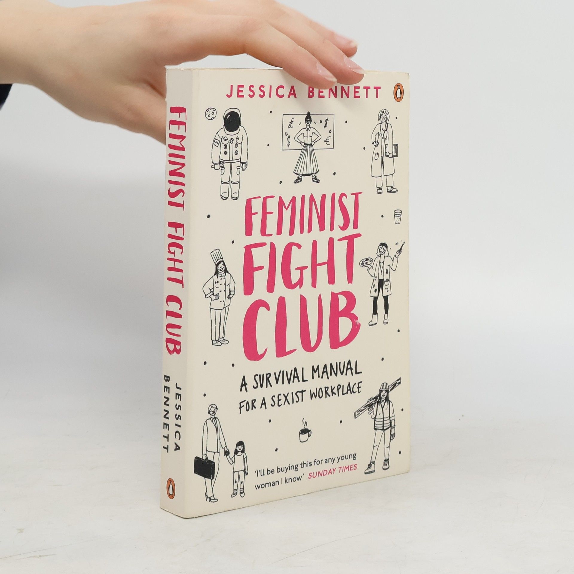 Jessica Bennett Feminist fight club. An office survival manual (for a sexist workplace)