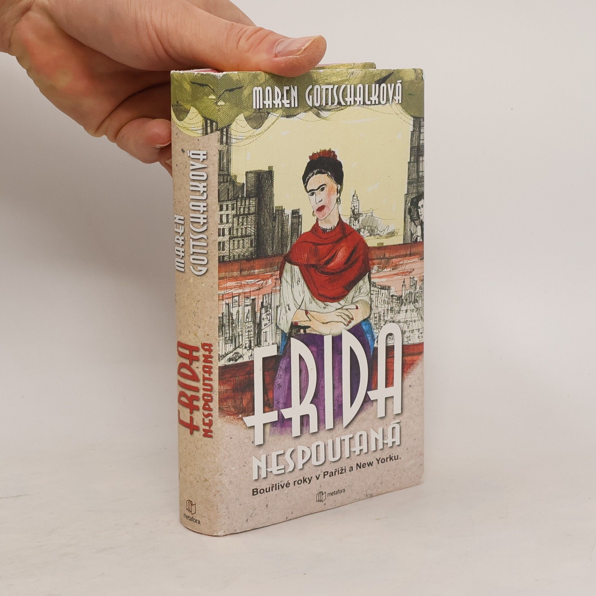 Maren Gottschalk Frida : nespoutaná