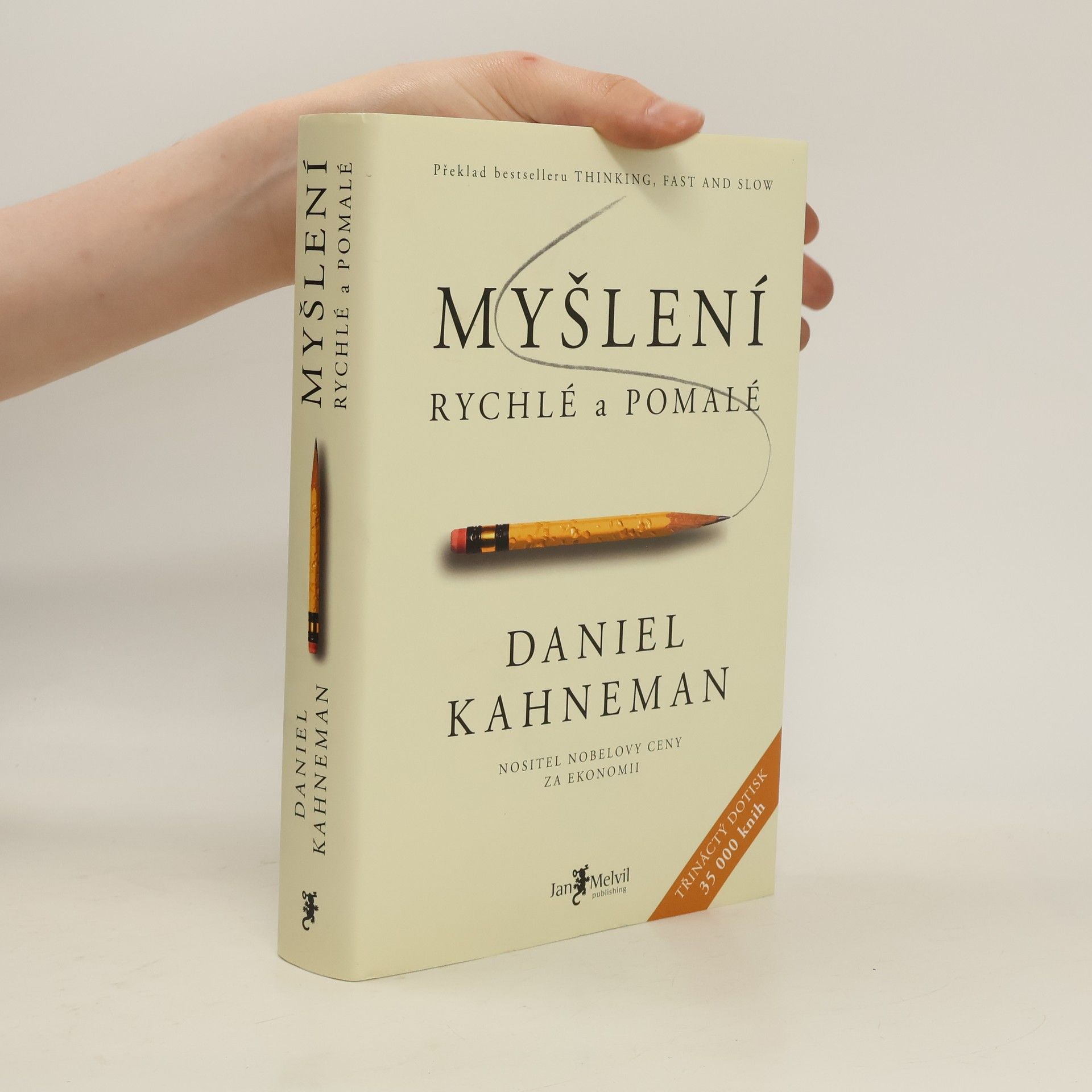 Daniel Kahneman Myšlení: Rychlé a pomalé