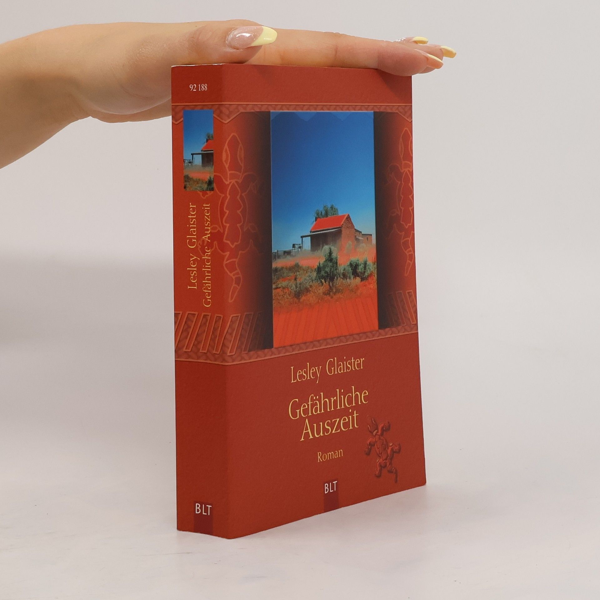 Lesley Glaister Gefährliche Auszeit. Roman. Deutsche Erstveröffentlichung