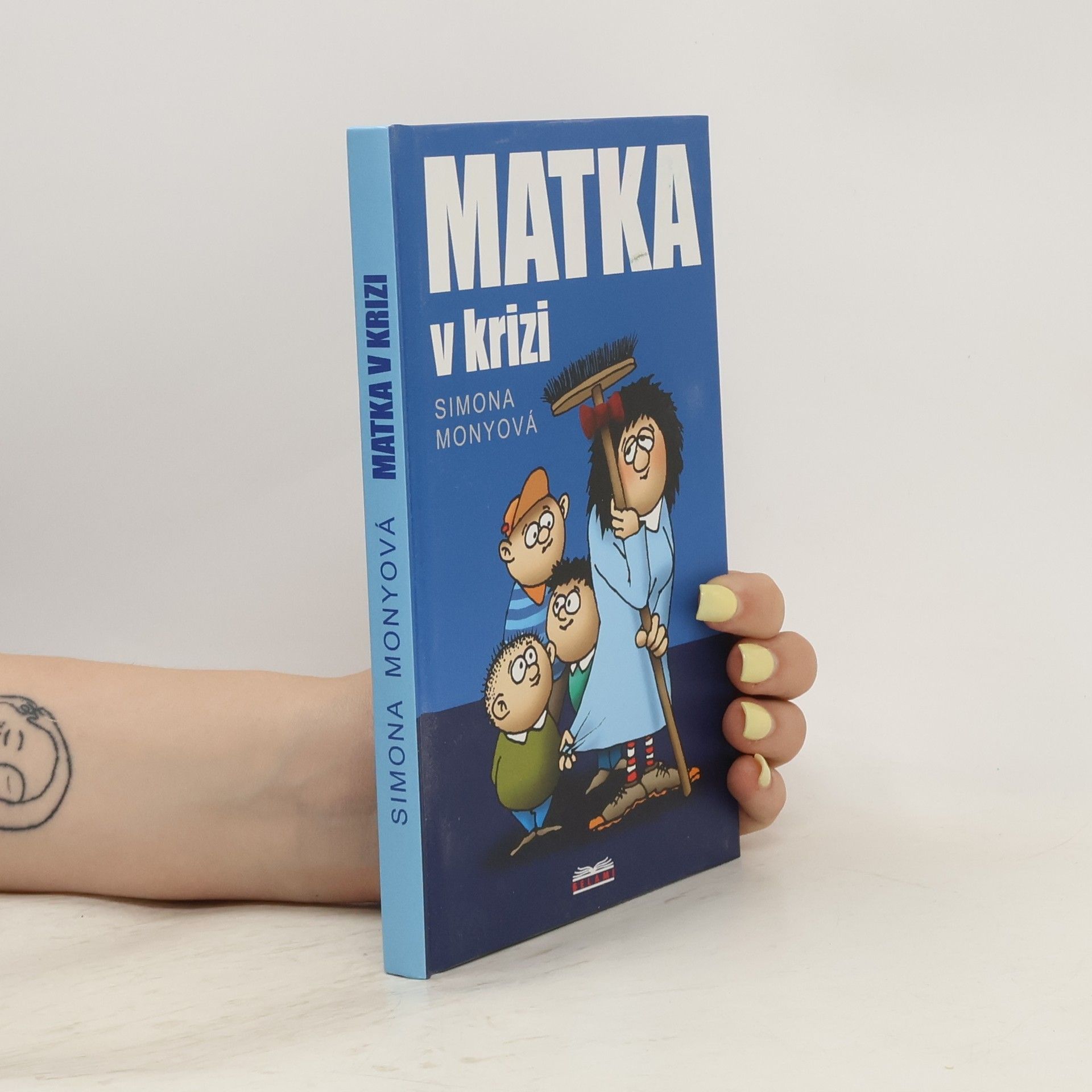 Monyová Simona Matka v krizi