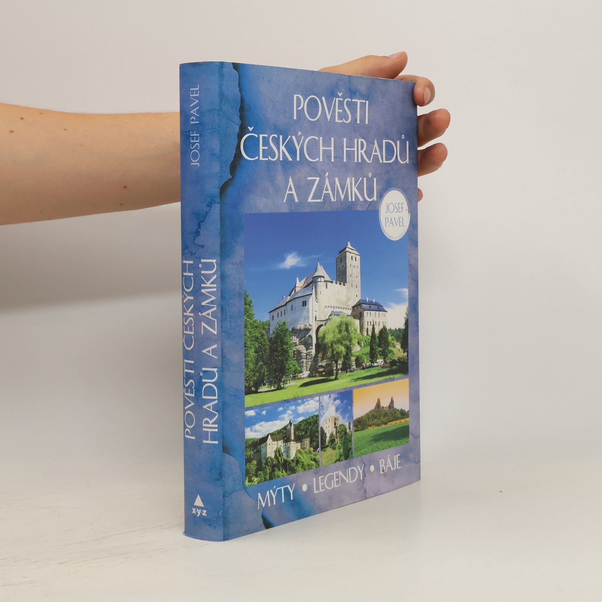 Josef Pavel Pověsti českých hradů a zámků