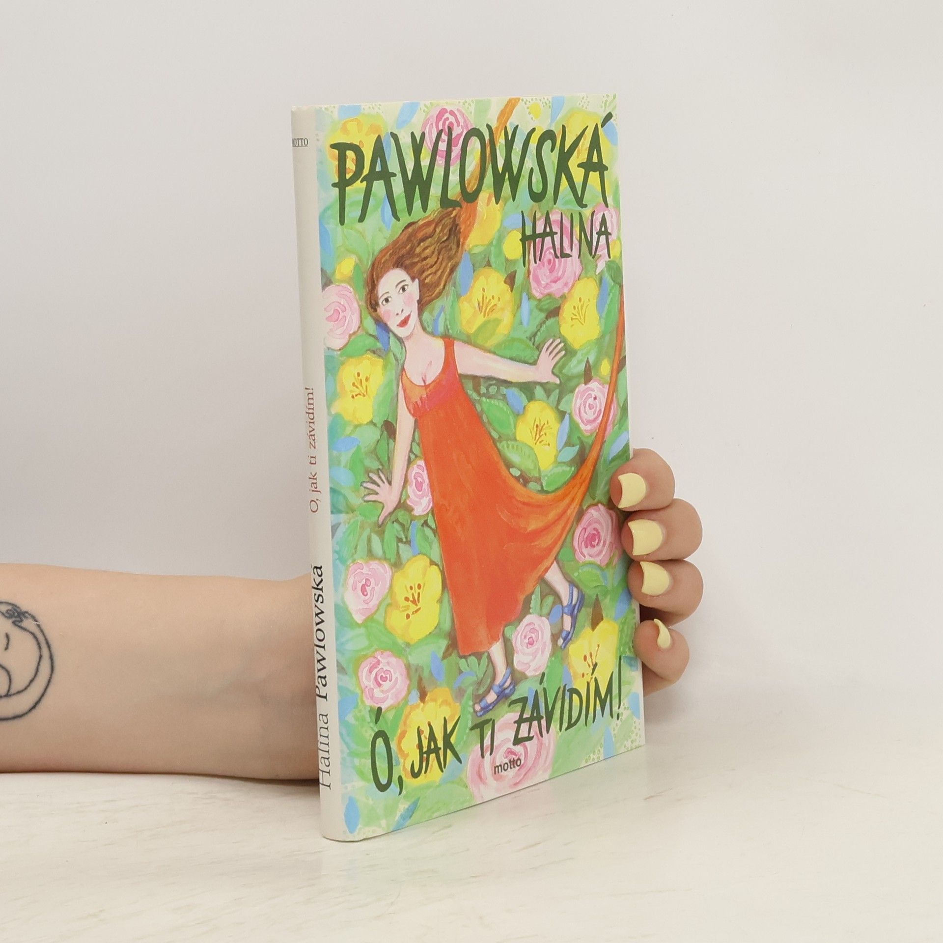 Halina Pawlowská Ó, jak ti závidím!