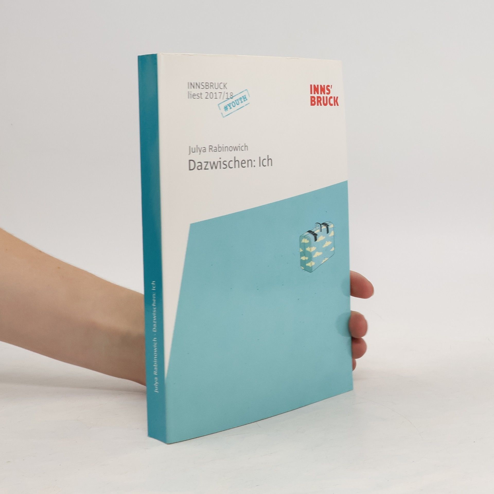 Julya Rabinowich Dazwischen: Ich