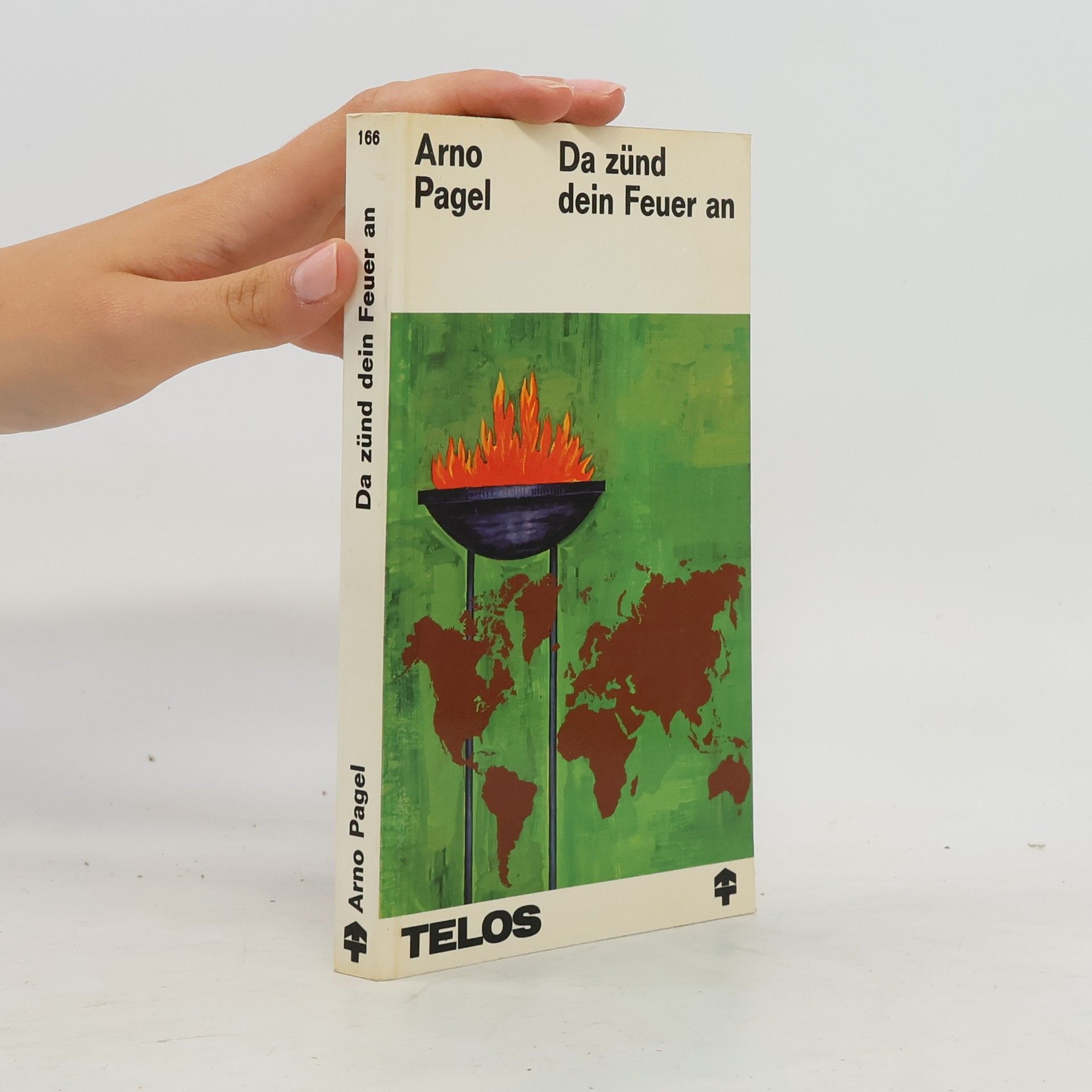 Arno Pagel Da zünd dein Feuer an