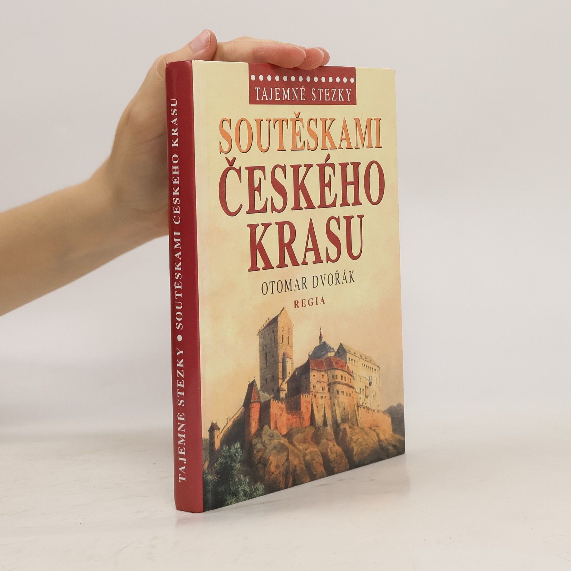 Otomar Dvořák Soutěskami Českého krasu