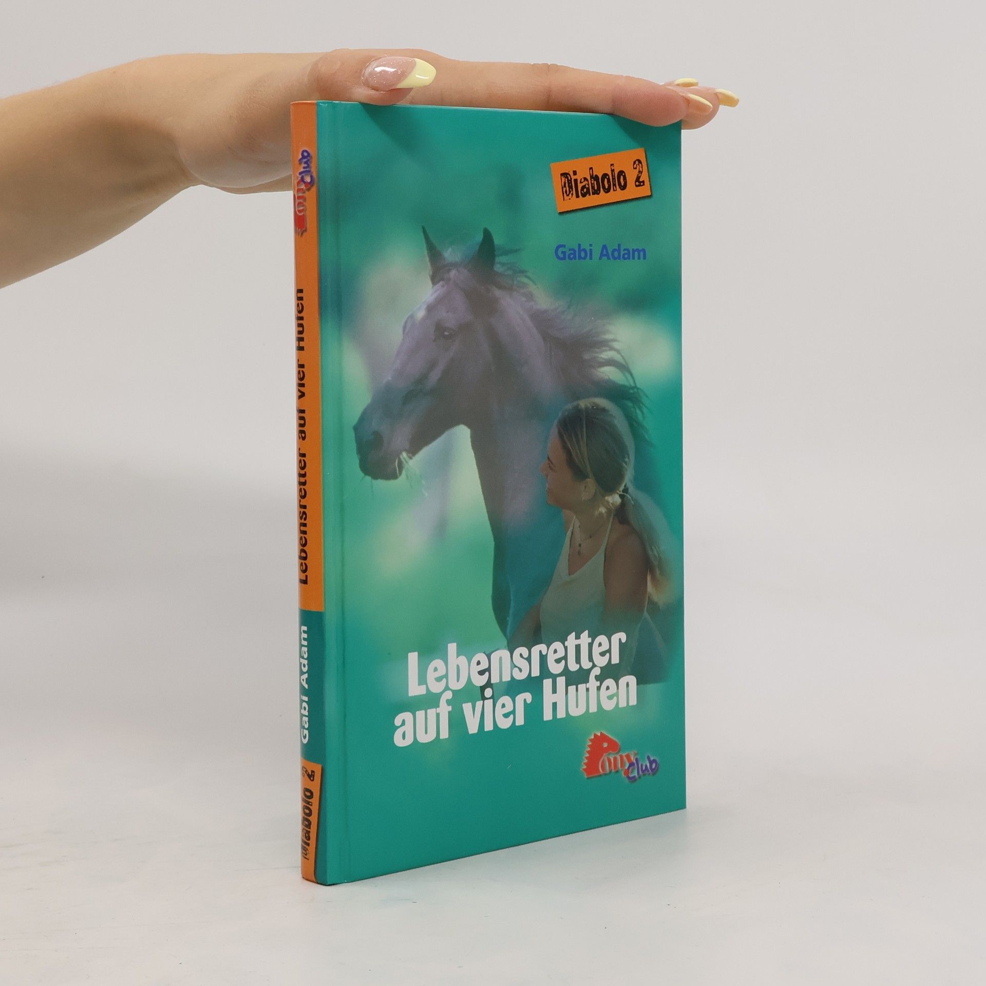 Gabi Adam Diabolo 2. Lebensretter auf vier Hufen