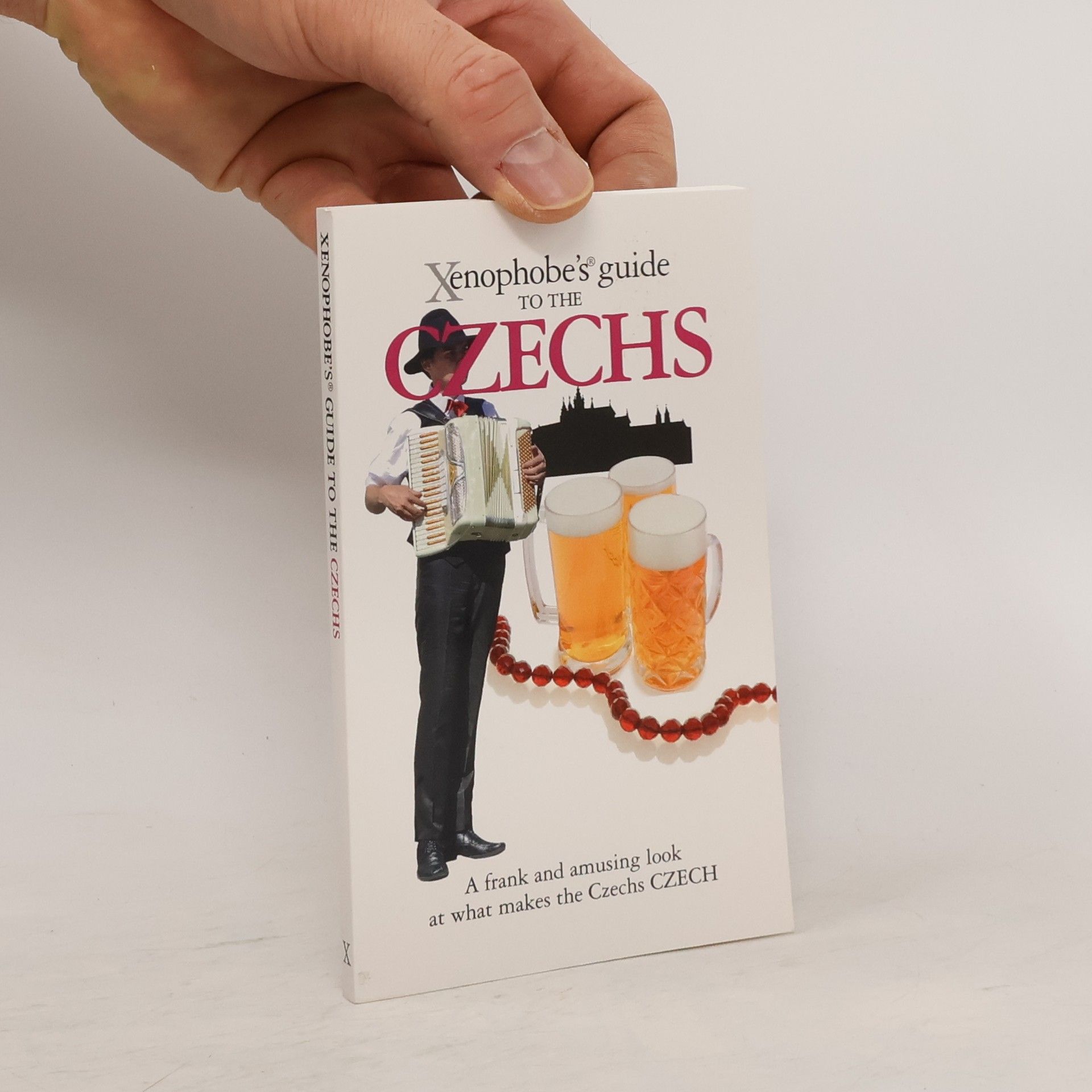 Petr Berka Xenophobe's® guide to the Czechs
