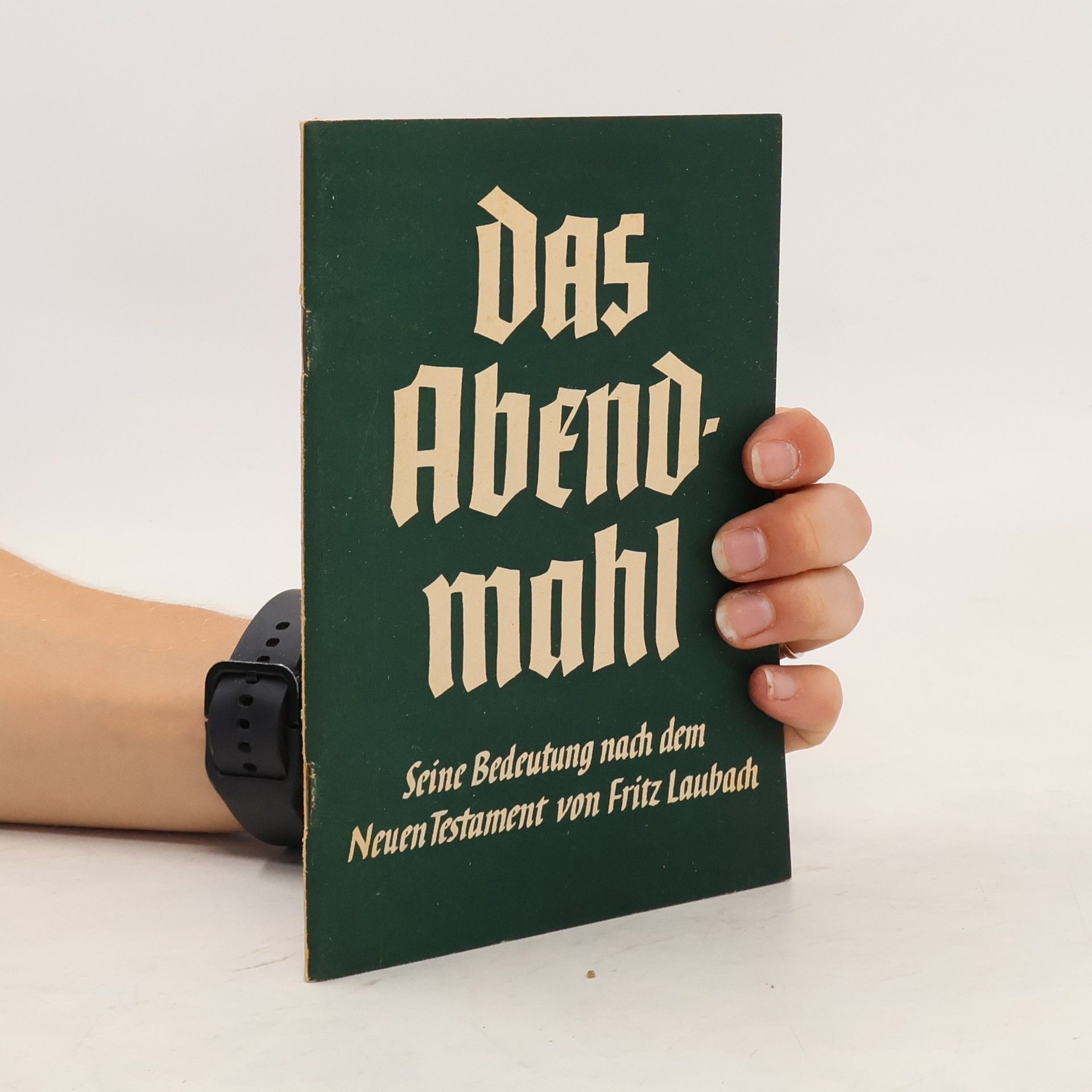 Fritz Laubach Das Abendmahl