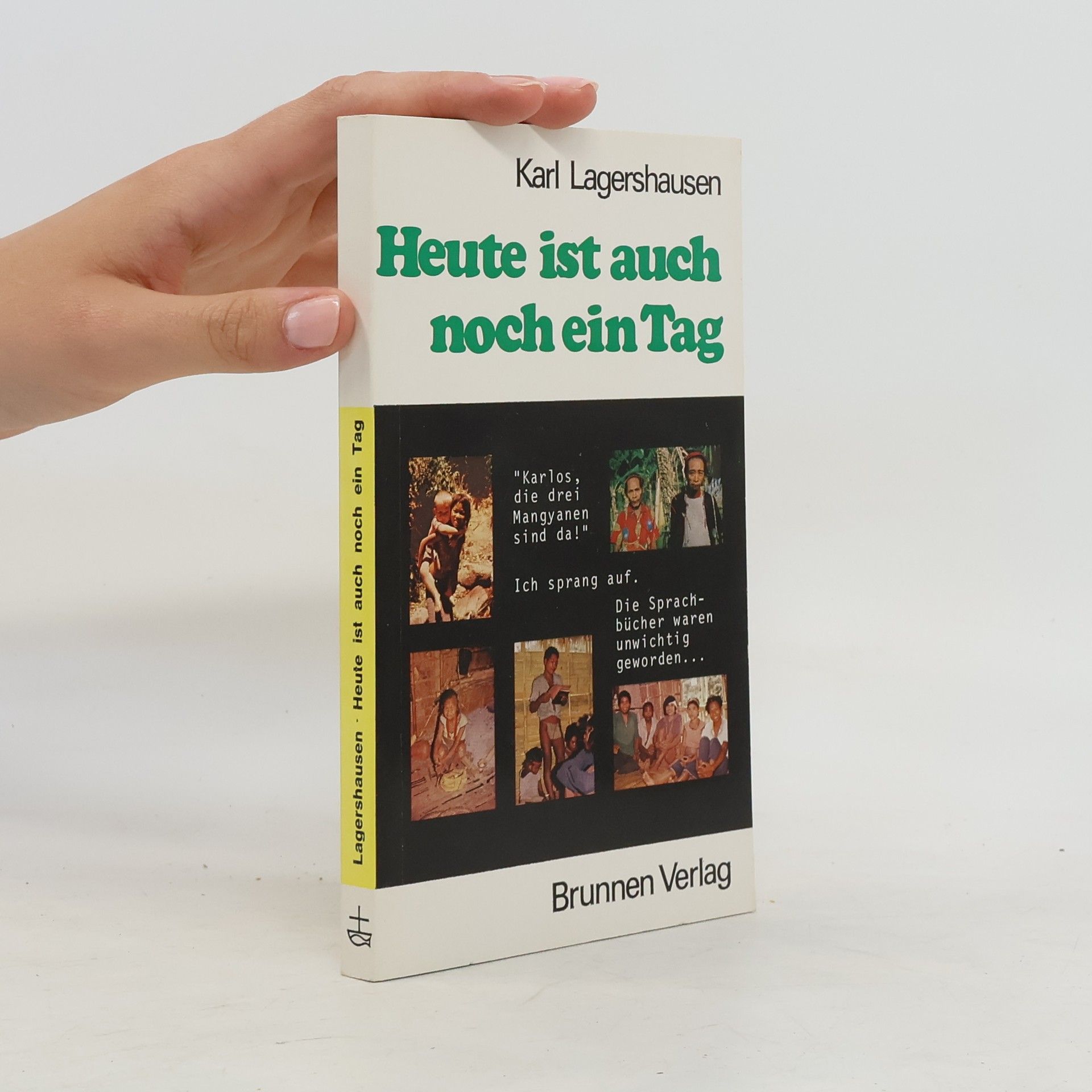Heute ist auch noch ein Tag