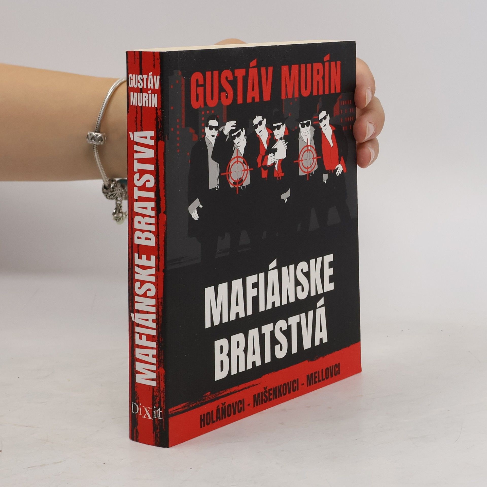 Gustáv Murín Mafiánske bratstva