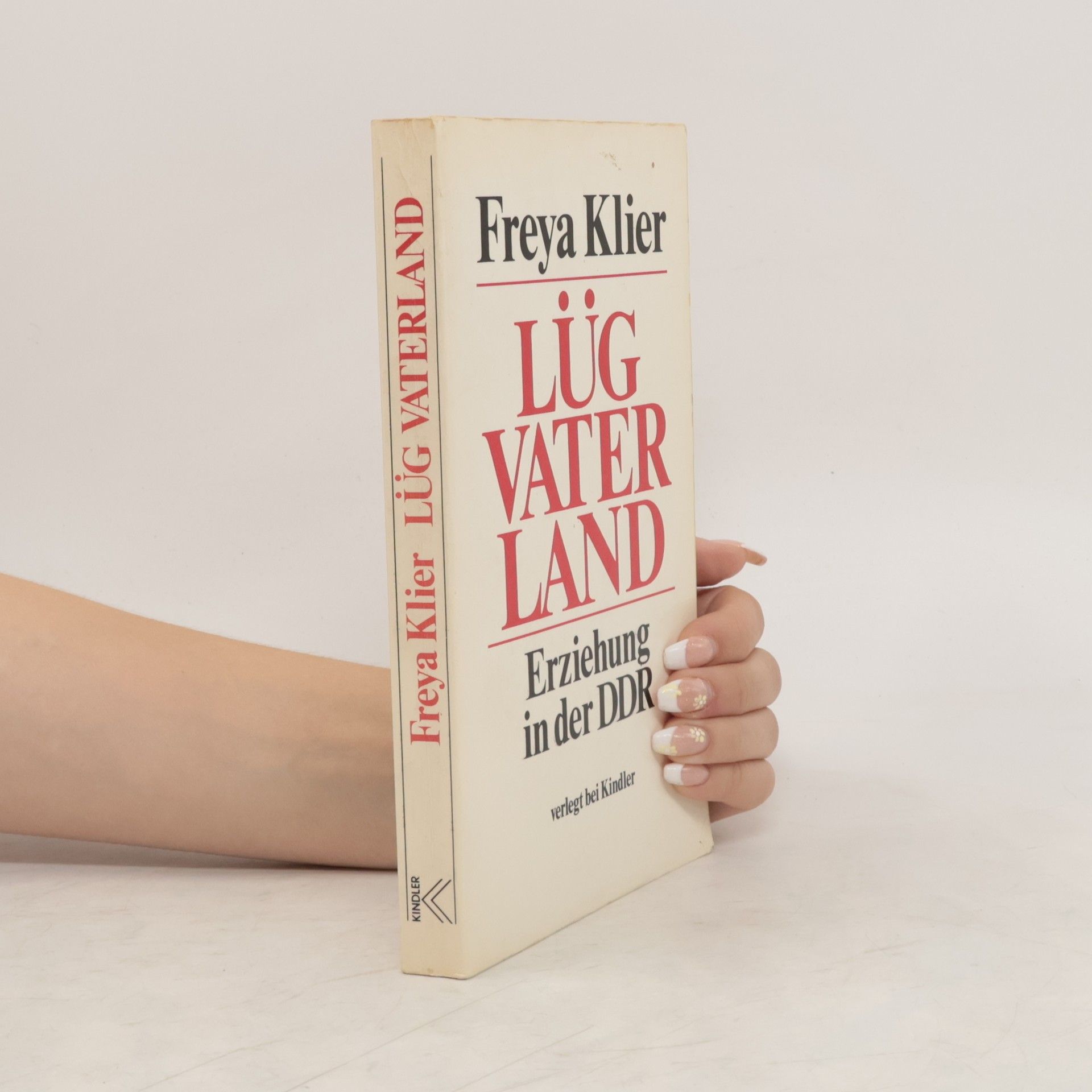 Freya Klier Lüg Vaterland