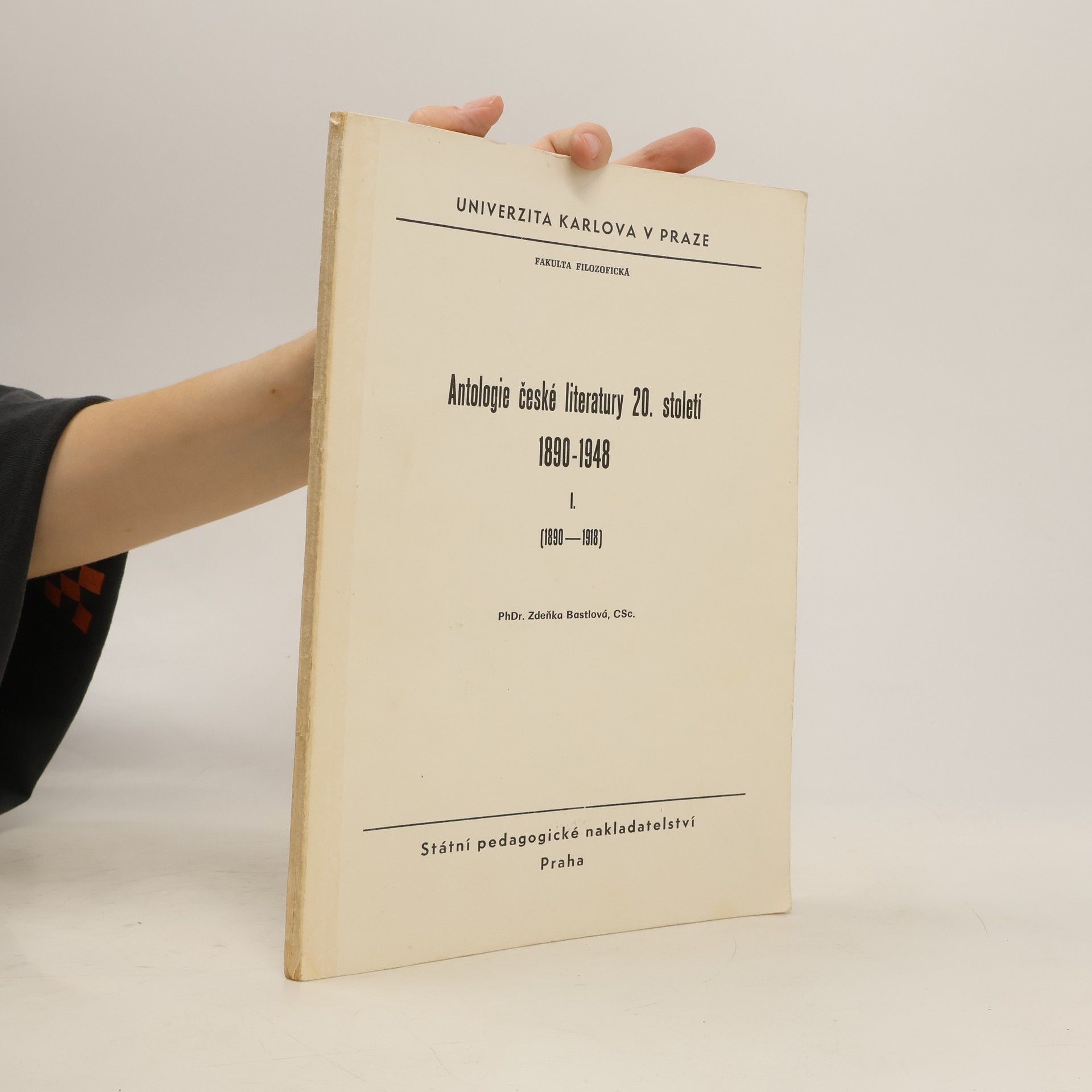 Zdeňka Bastlová Antologie české literatury 20. století I.