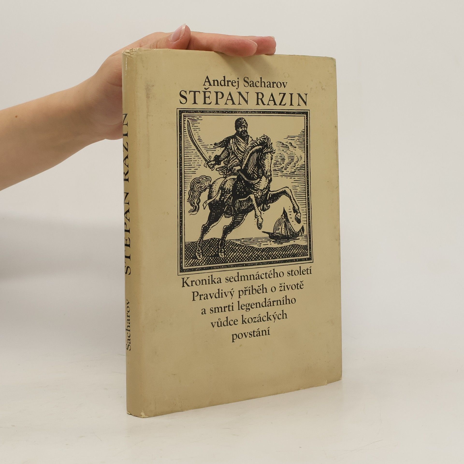 Andrej Nikolajevič Sacharov Stěpan Razin