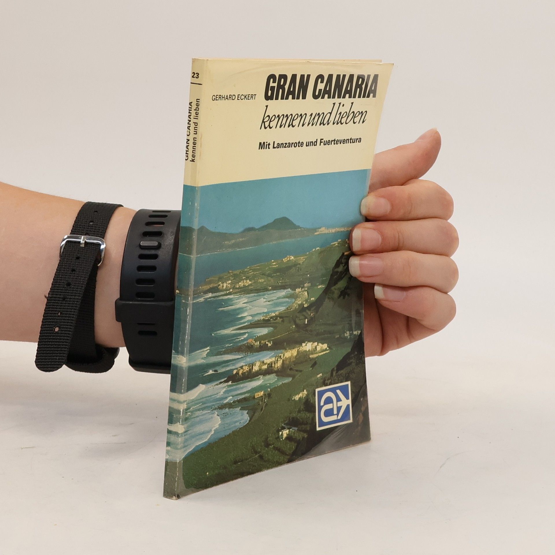 Gerhard Eckert Gran Canaria kennen und lieben
