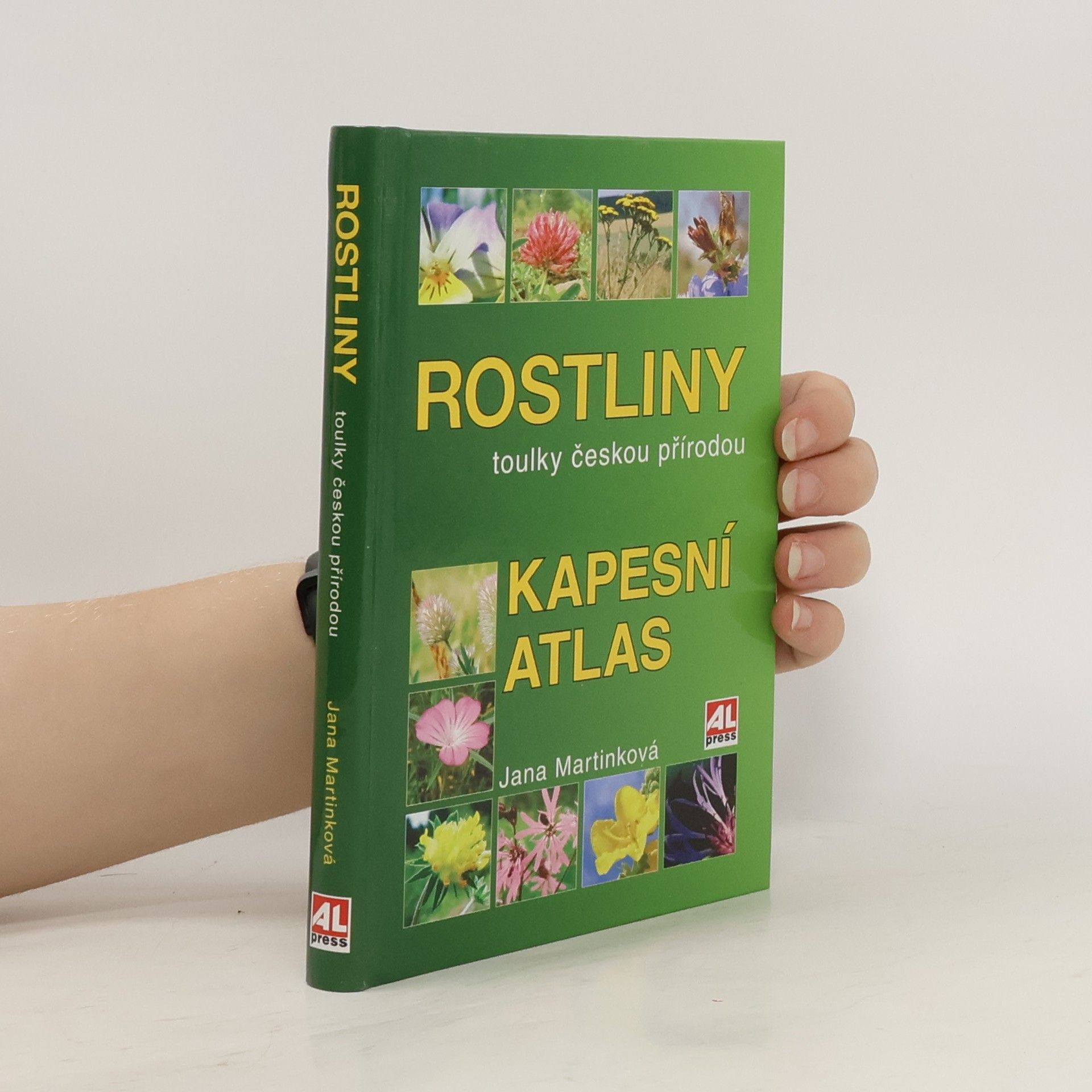 Jana Martinková Rostliny. Toulky českou přírodou. Kapesní atlas