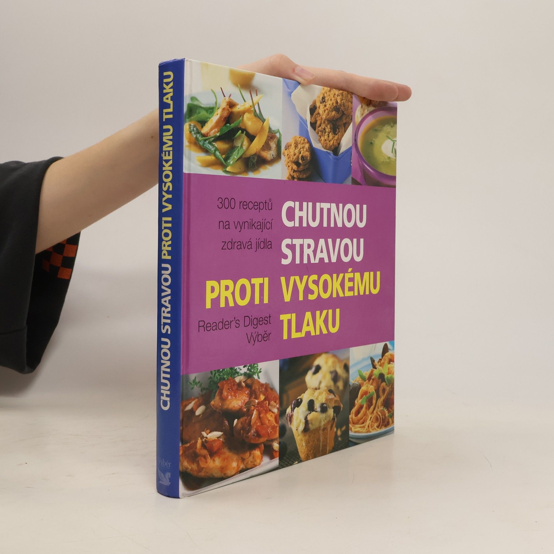 Auteurscollectief Chutnou stravou proti vysokému tlaku : 300 receptů na vynikající zdravá jídla