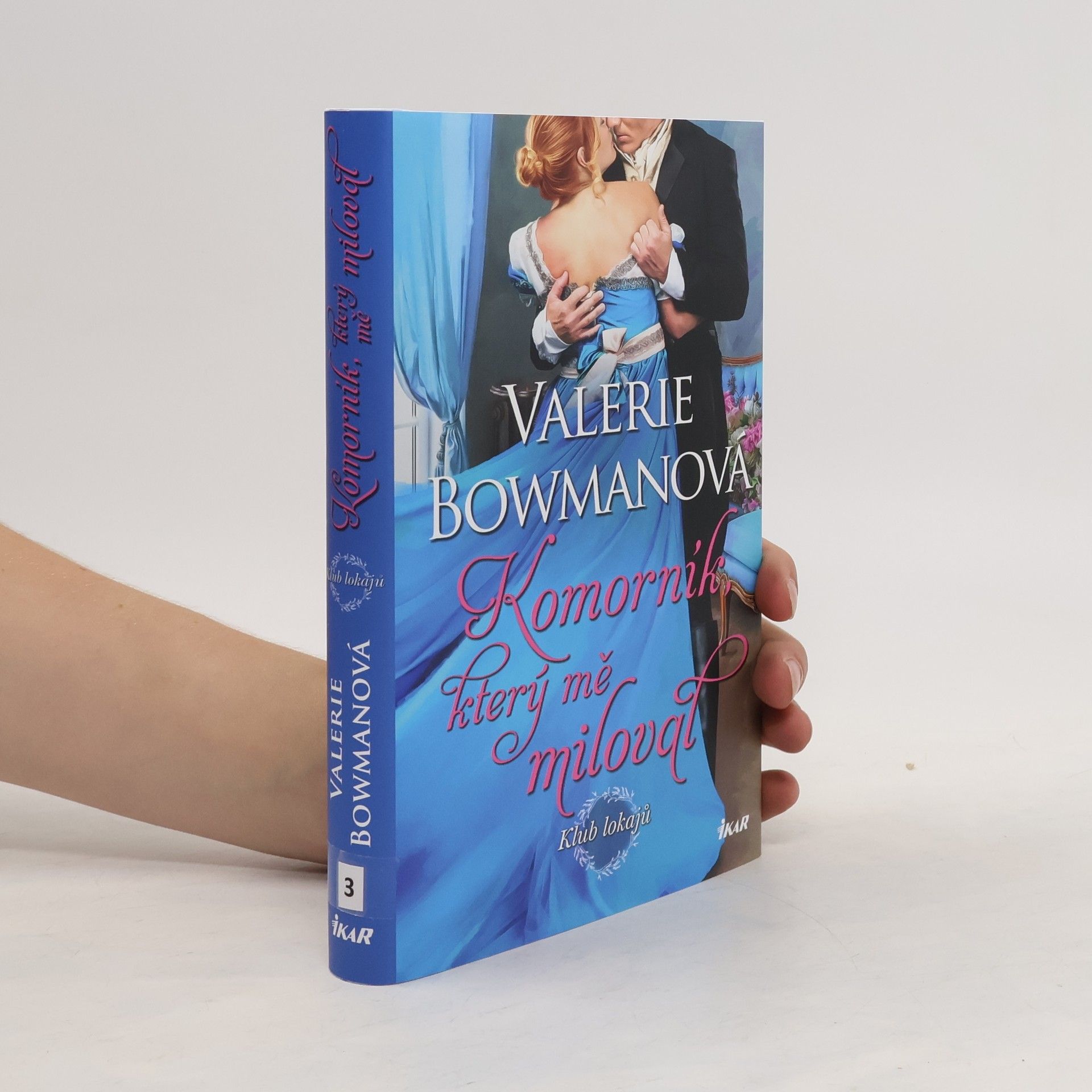 Valerie Bowman Komorník, který mě miloval