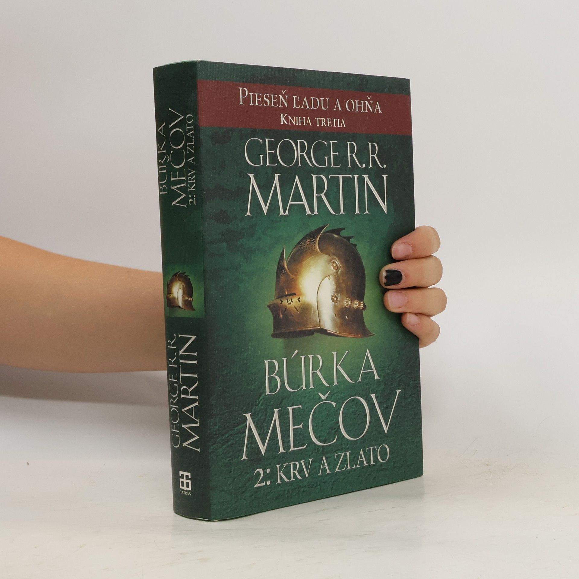 George Raymond Richard Martin Búrka mečov 2: Krv a zlato