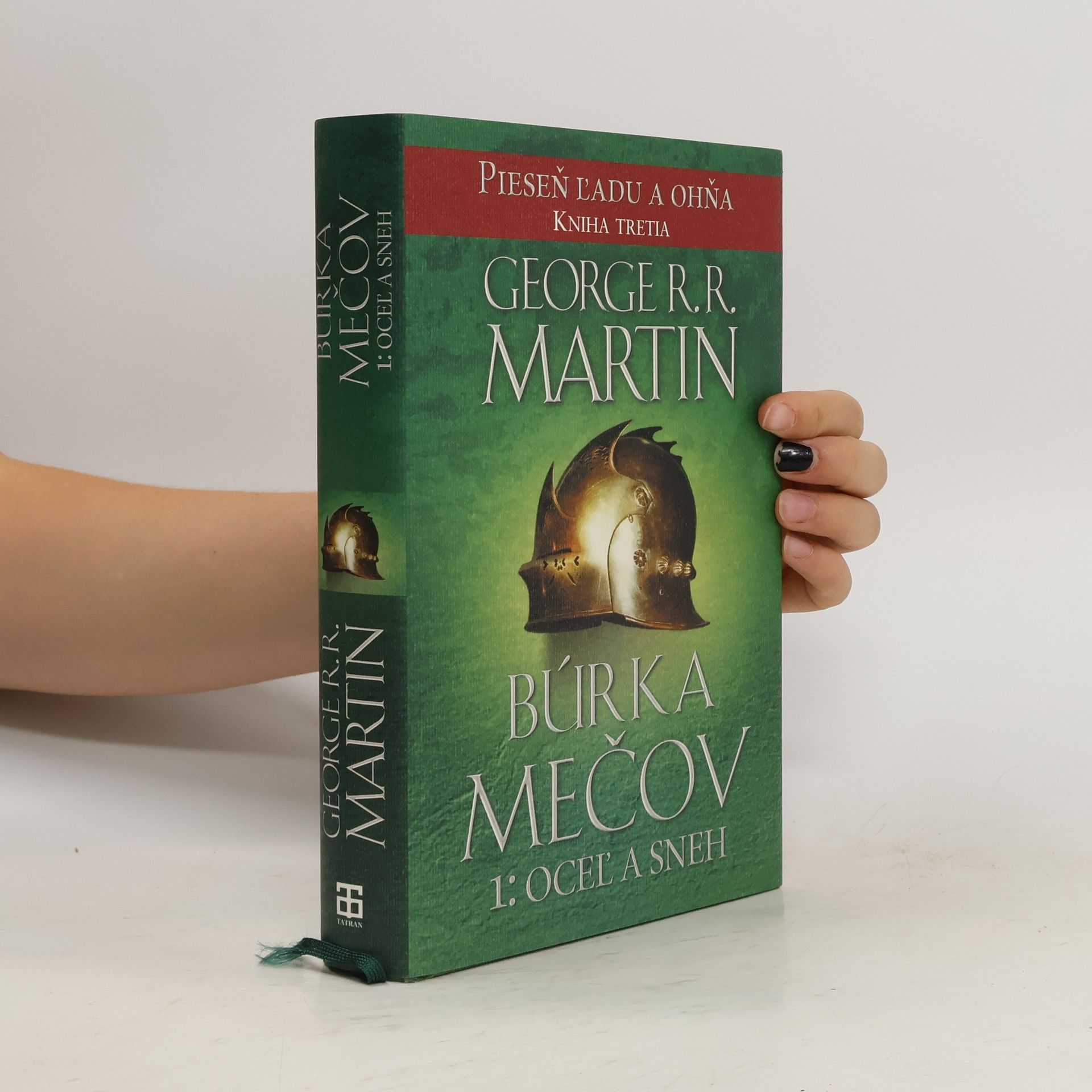 George Raymond Richard Martin Búrka mečov 1: Oceľ a sneh
