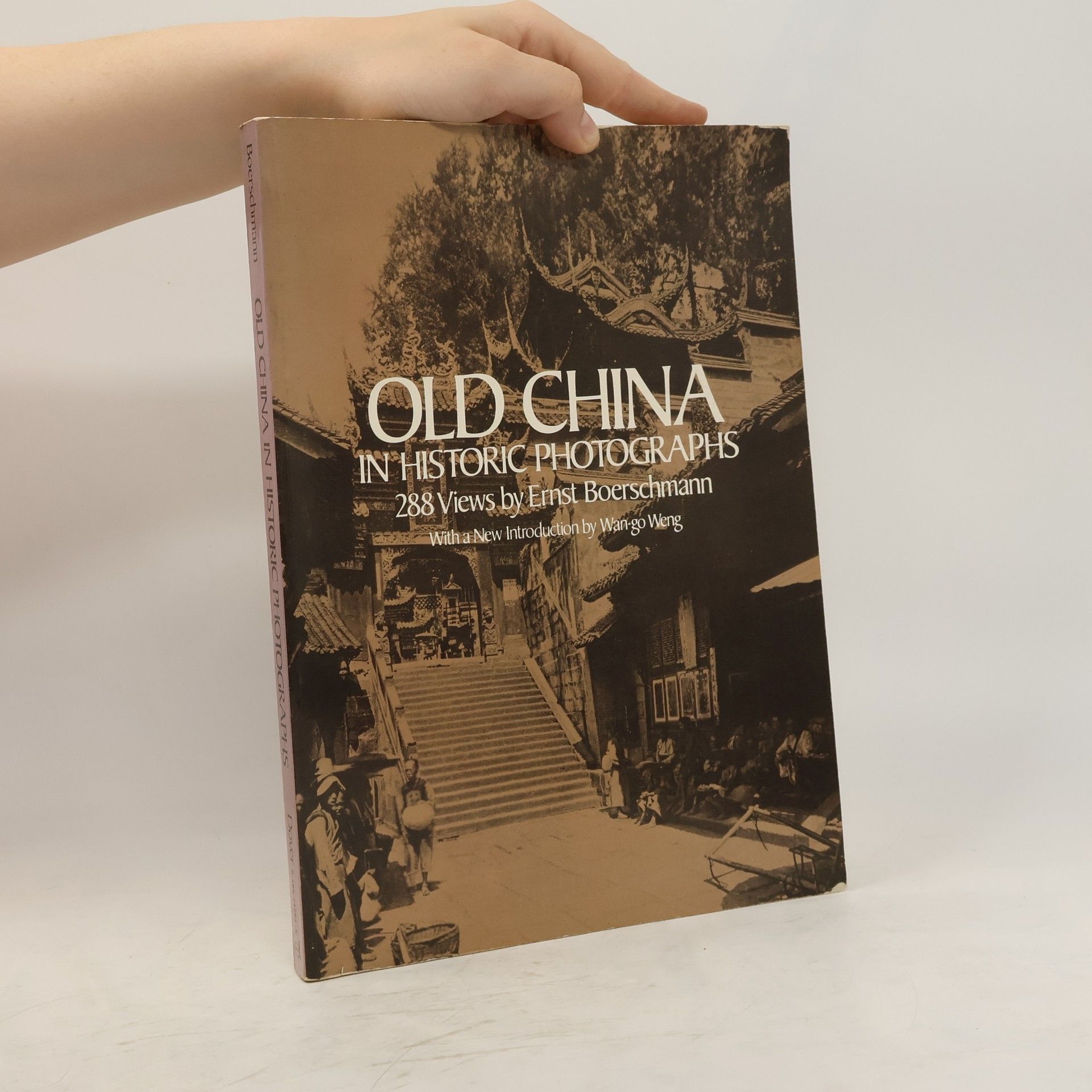 Ernst Boerschmann Old China in Historic Photographs