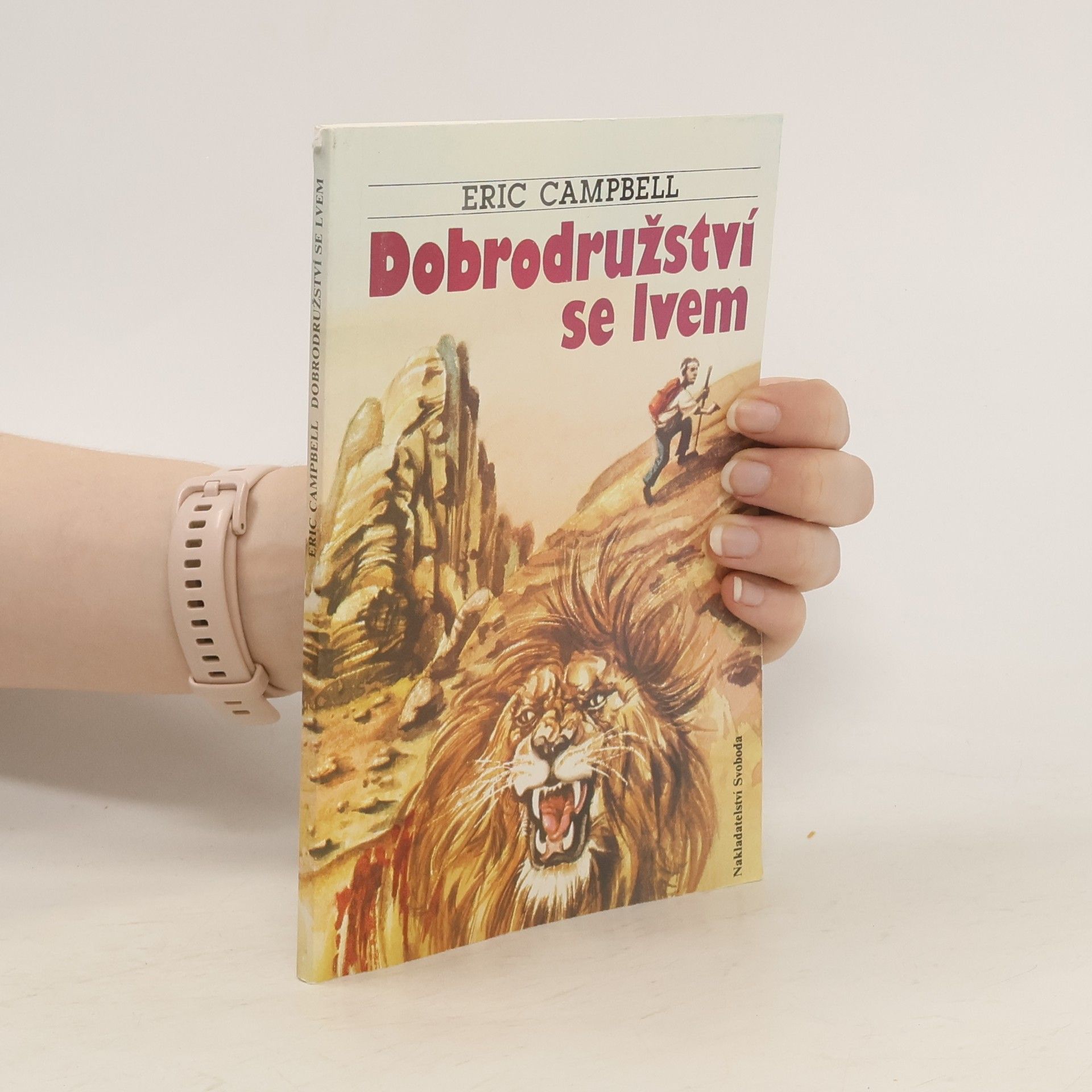 Eric Eric M. Campbell Dobrodružství se lvem