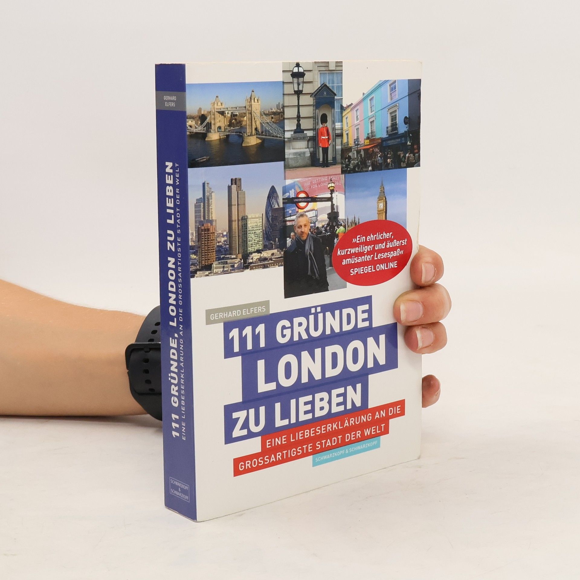 Gerhard Elfers 111 Gründe, London zu lieben